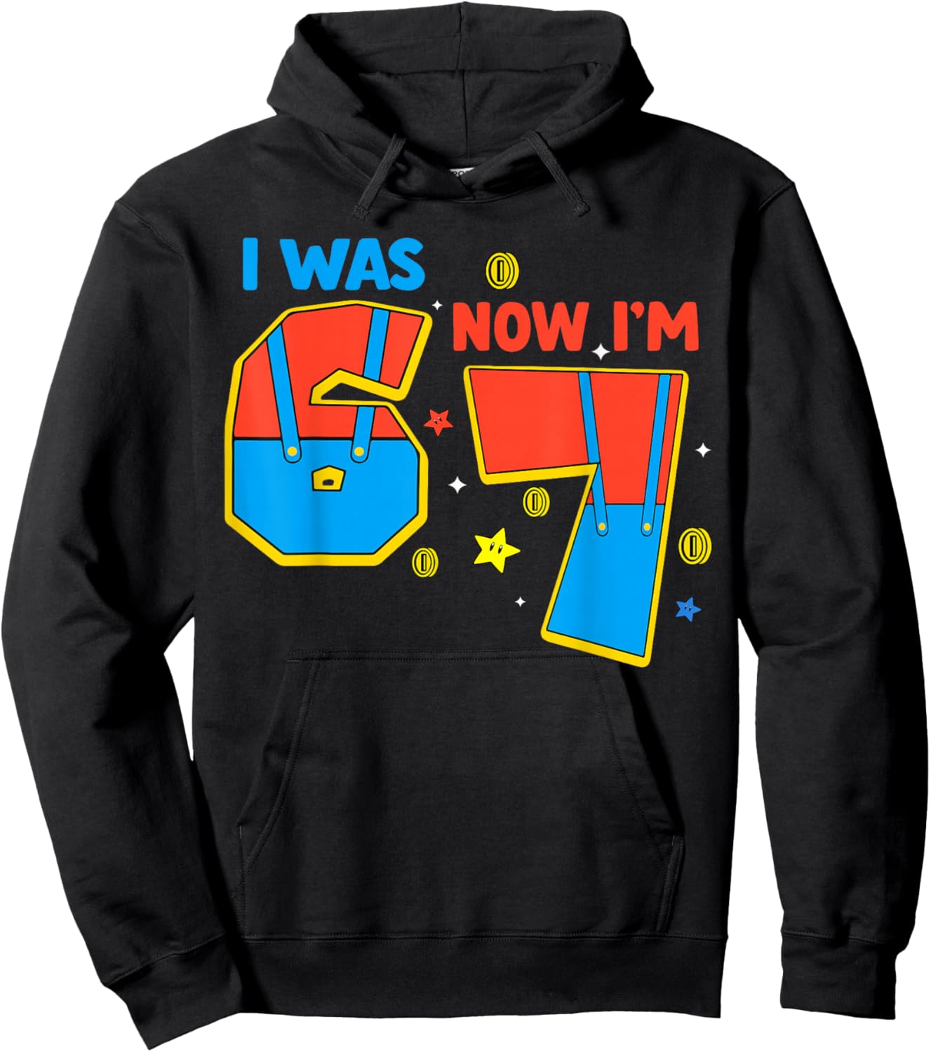 I was 6 Now I'm 7 Funny Six Seven Meme for Gamer Gaming Kids Hoodie - Hoodie | Black