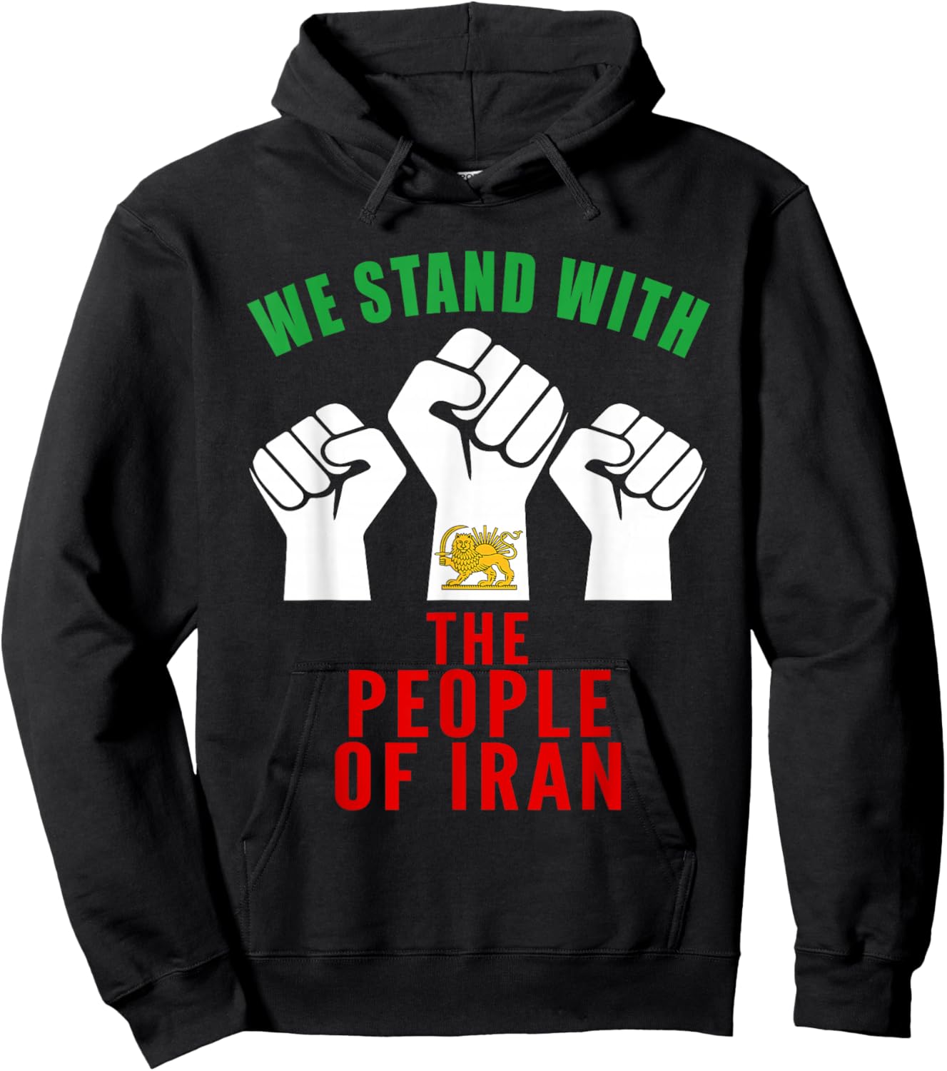 We Stand with Iranian People Raised Fists Flag Hoodie - Hoodie | Black
