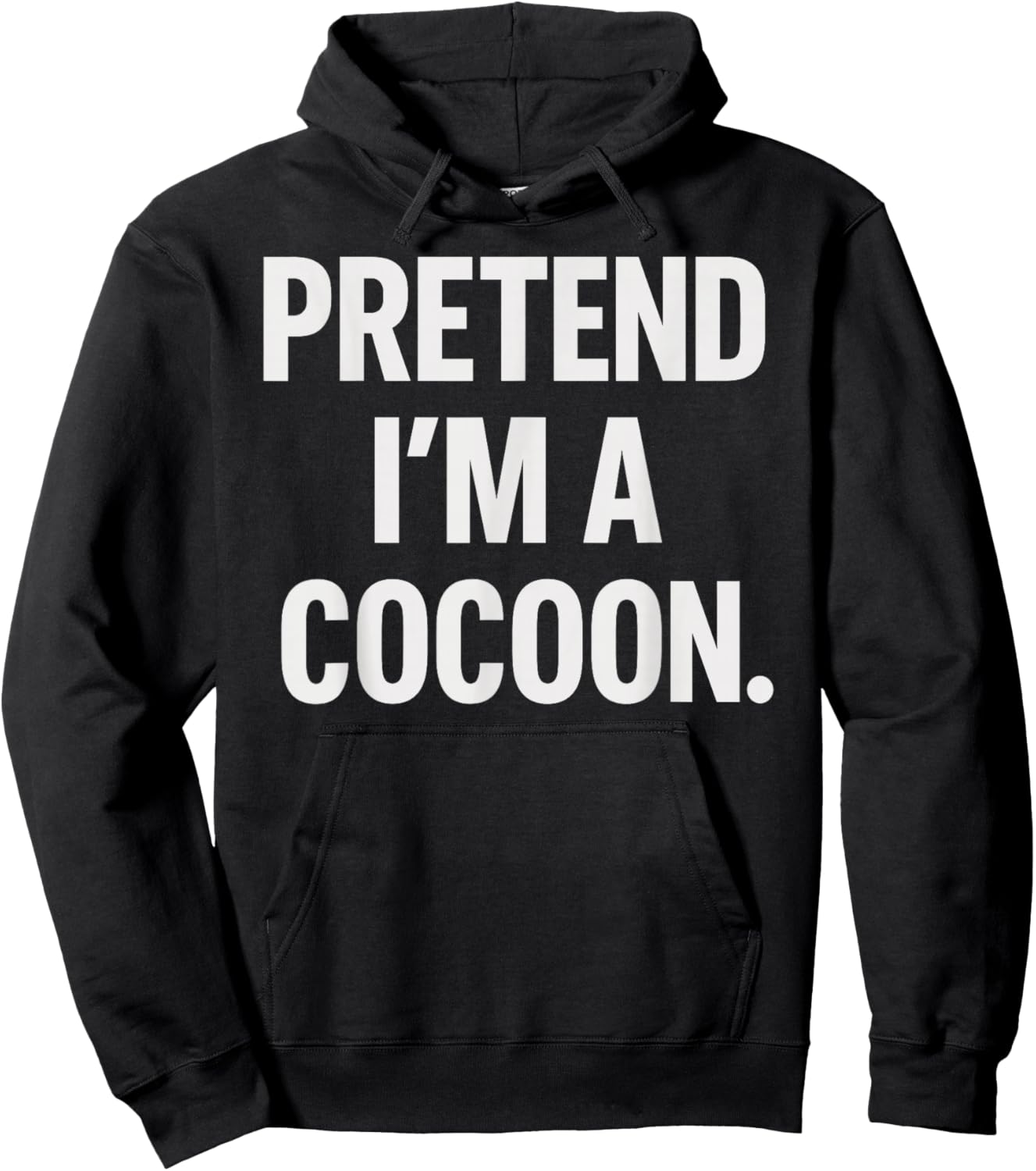 Pretend I'm A Cocoon Halloween Party Costume Hoodie - Hoodie | Black