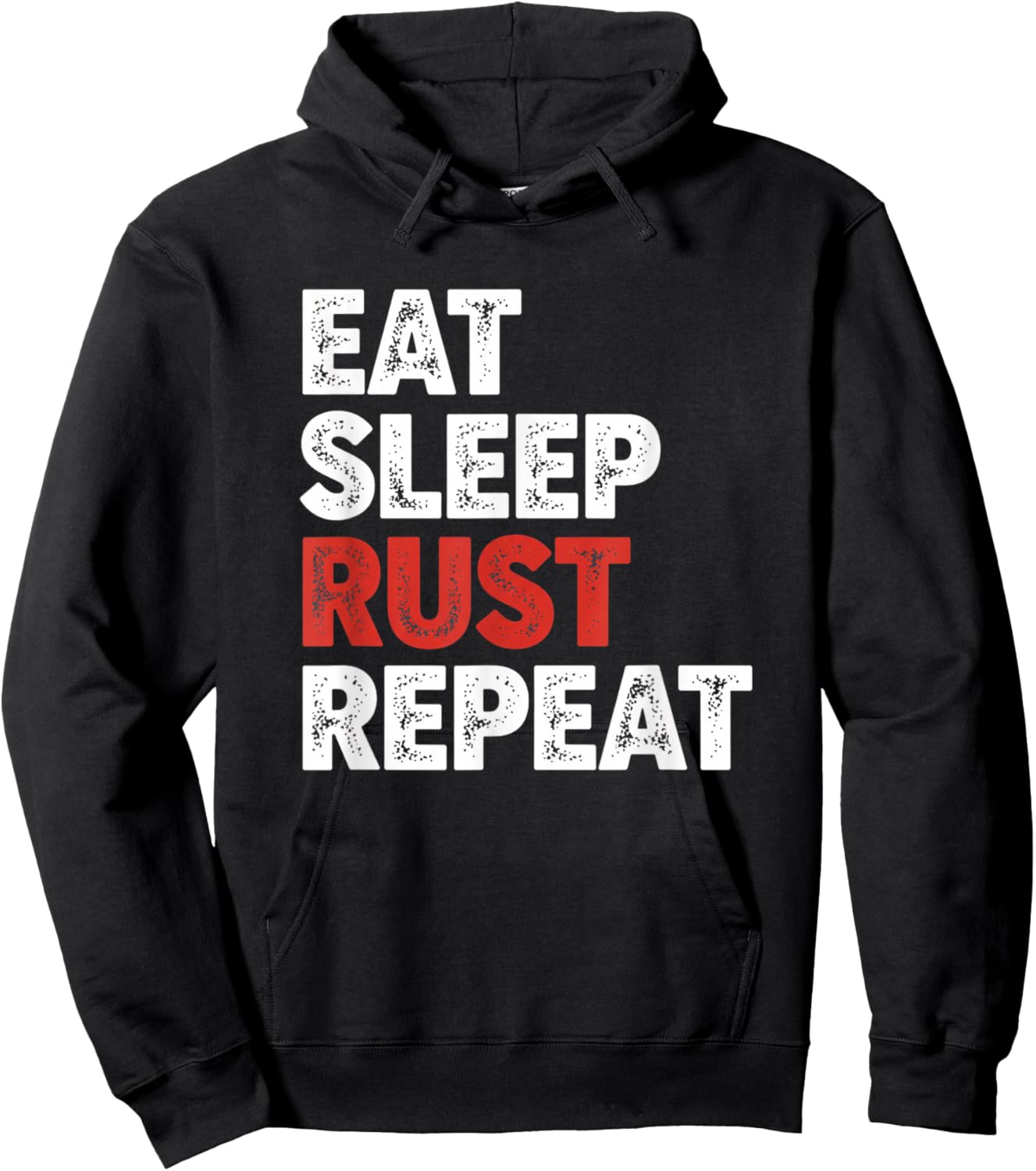 Eat Sleep Rust Repeat Programming Rust Developer Coder Hoodie - Hoodie | Black