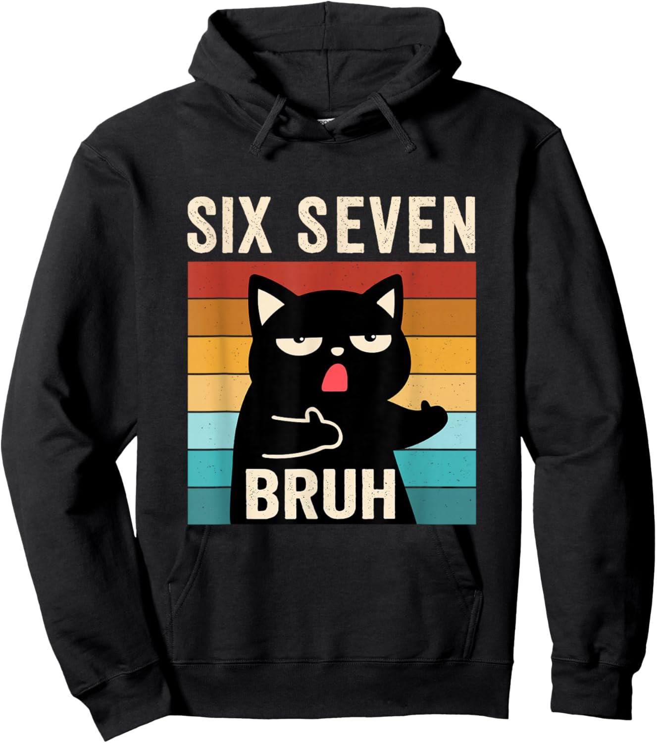 Funny 67 Meme Bruh with Cat Boys Girls Teens Six Seven Bruh Hoodie - Hoodie | Black