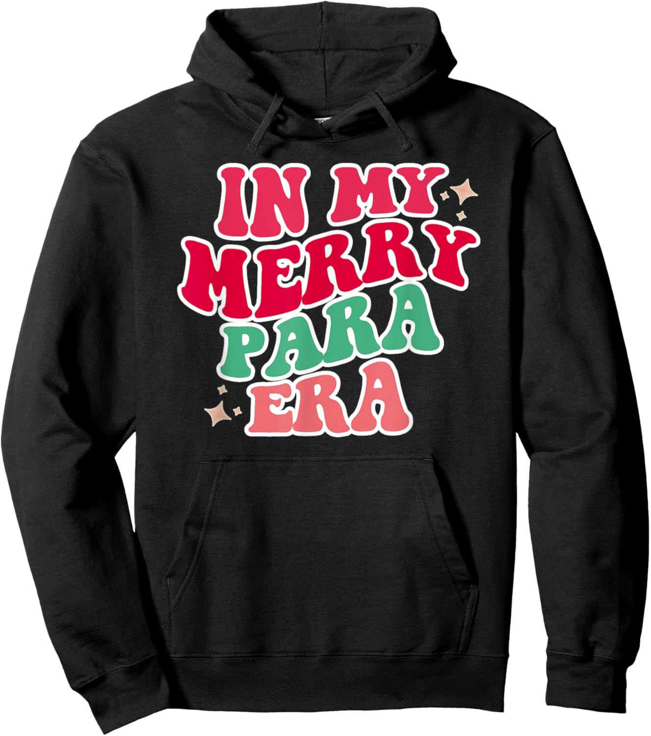 Paraprofessional Shirt, in My para Era, Christmas para Gift Hoodie - Hoodie | Black