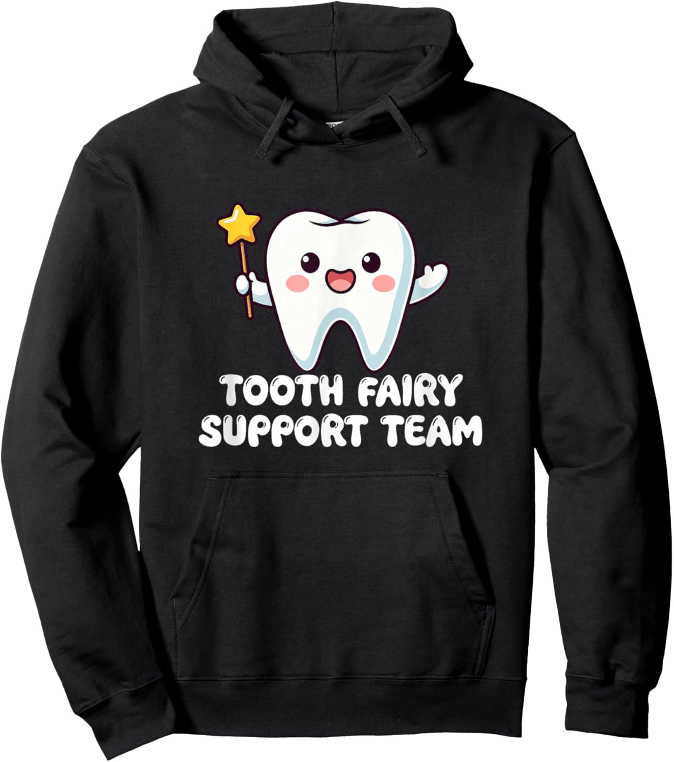 Tooth Fairy Support Team Dentist Assistant Hoodie - Hoodie | Black