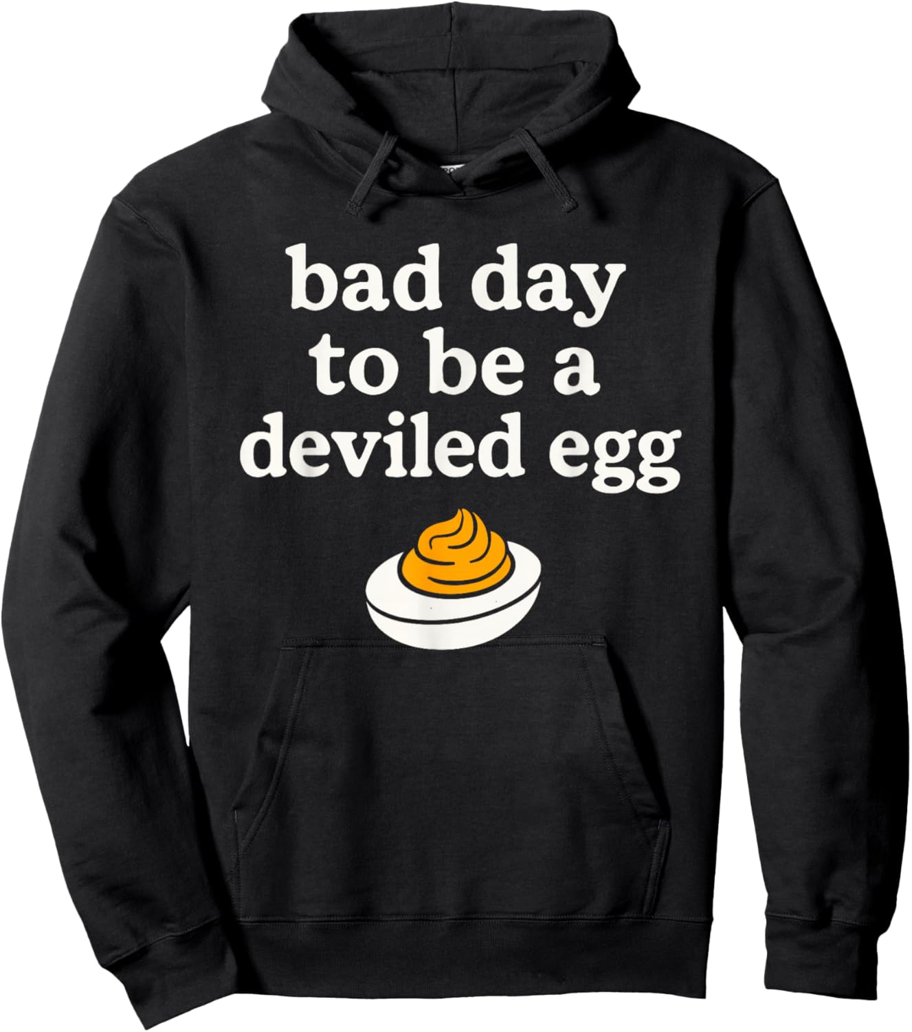Bad Day to Be A Deviled Egg Thanksgiving Christmas Holidays Hoodie - Hoodie | Black