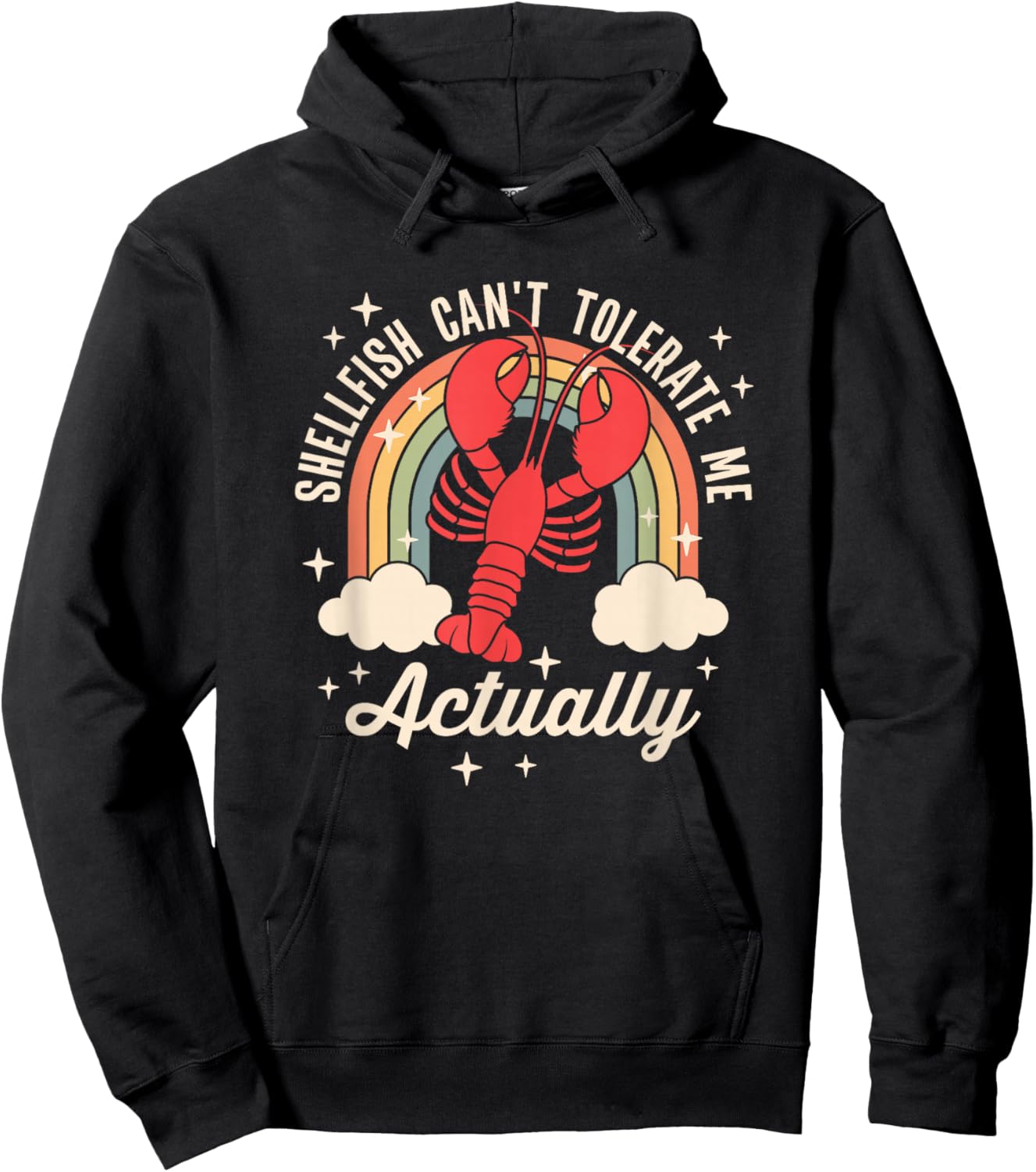 Shellfish Can't Tolerate Me Actually Hoodie - Hoodie | Black