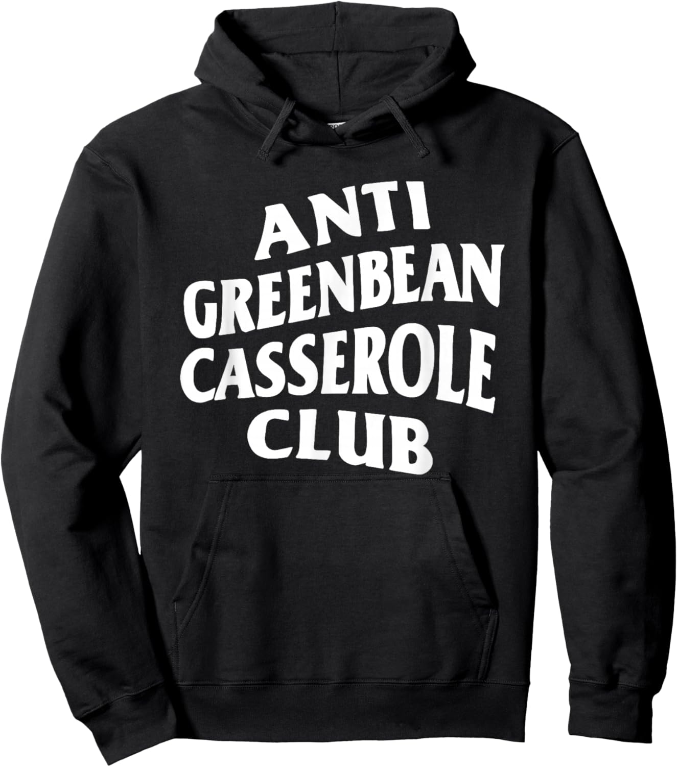 Anti Greenbean Casserole Club Hoodie - Hoodie | Black