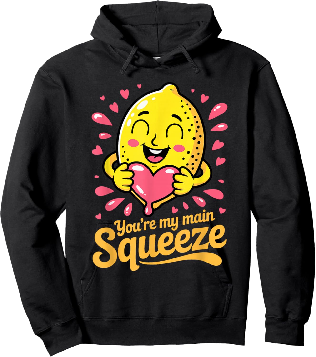 You're My Main Squeeze Cute Lemon Love Valentine Days Hoodie - Hoodie | Black