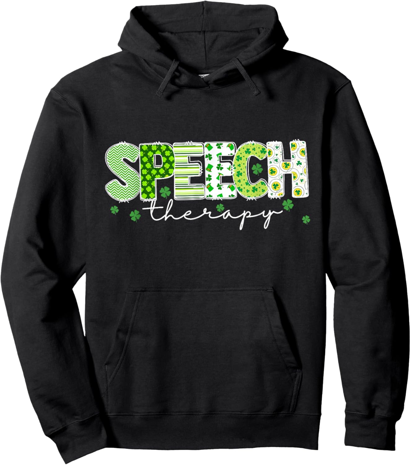 Lucky Shamrock Speech Therapy St Patrick’s Day Therapist Hoodie - Hoodie | Black
