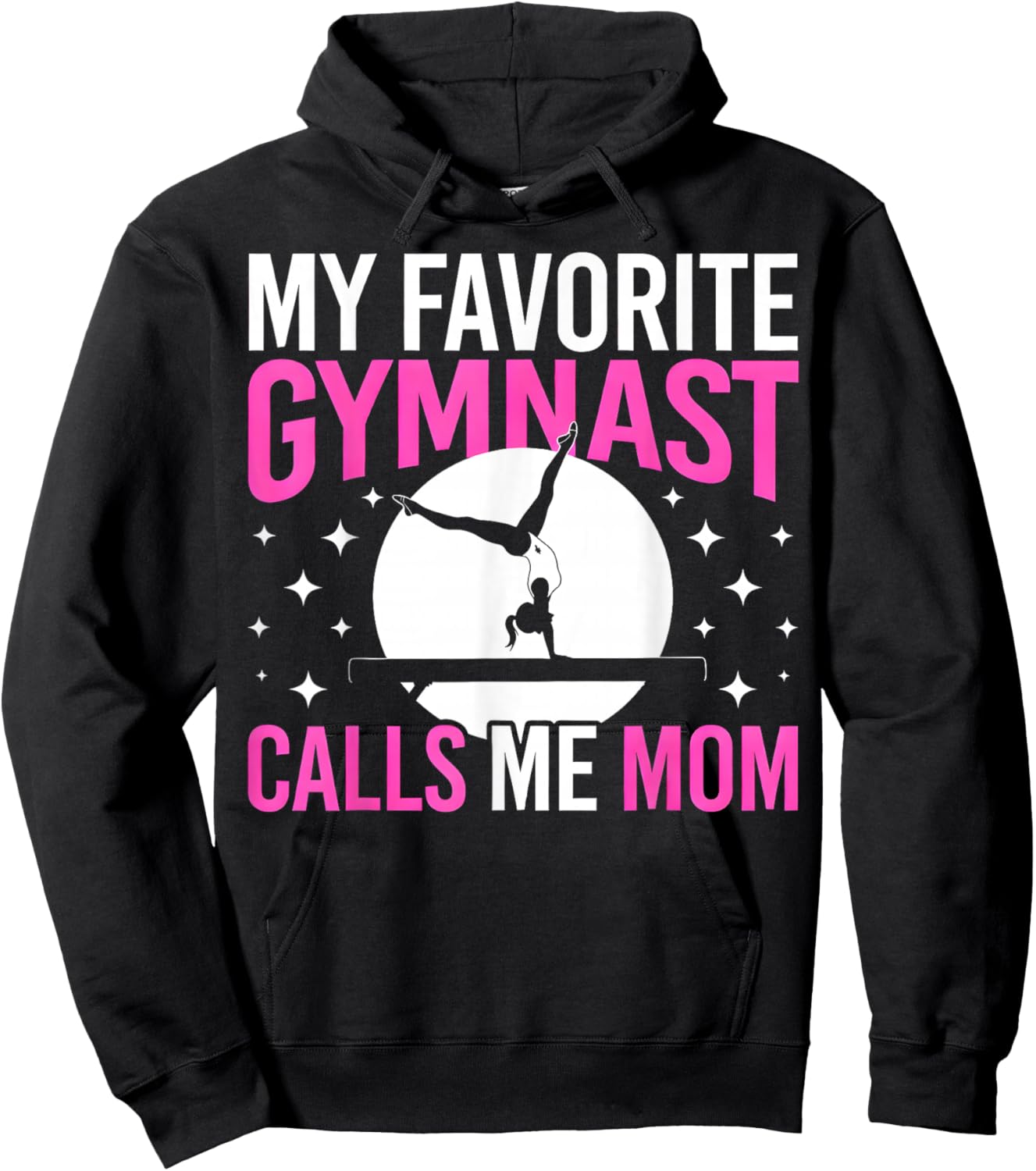 My Favorite Gymnast Calls Me Mom Hoodie - Hoodie | Black