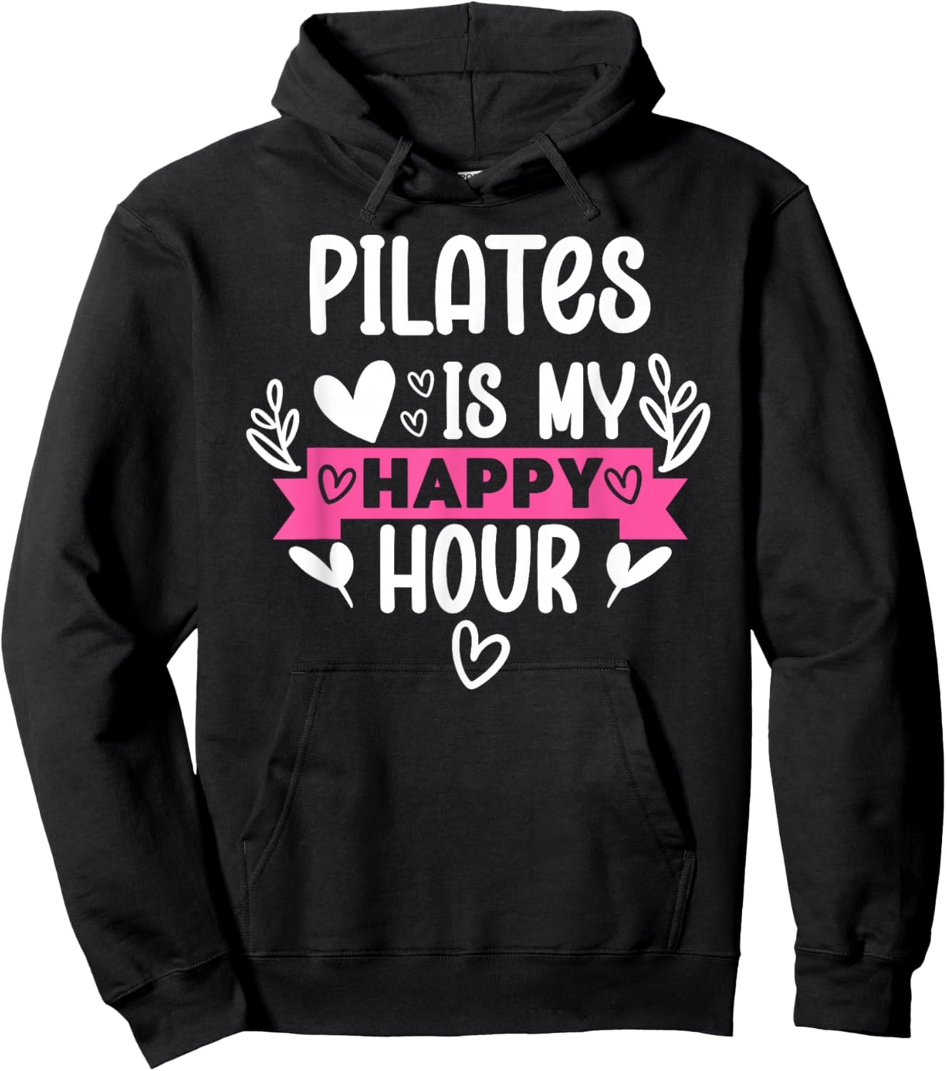 Pilates is My Happy Hour Hot Girls Do Pilates Instructor Era Hoodie - Hoodie | Black