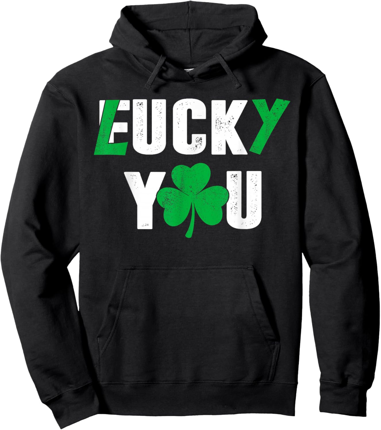 Funny Lucky You Irish Vintage Shamrock St Patricks Men Women Hoodie - Hoodie | Black