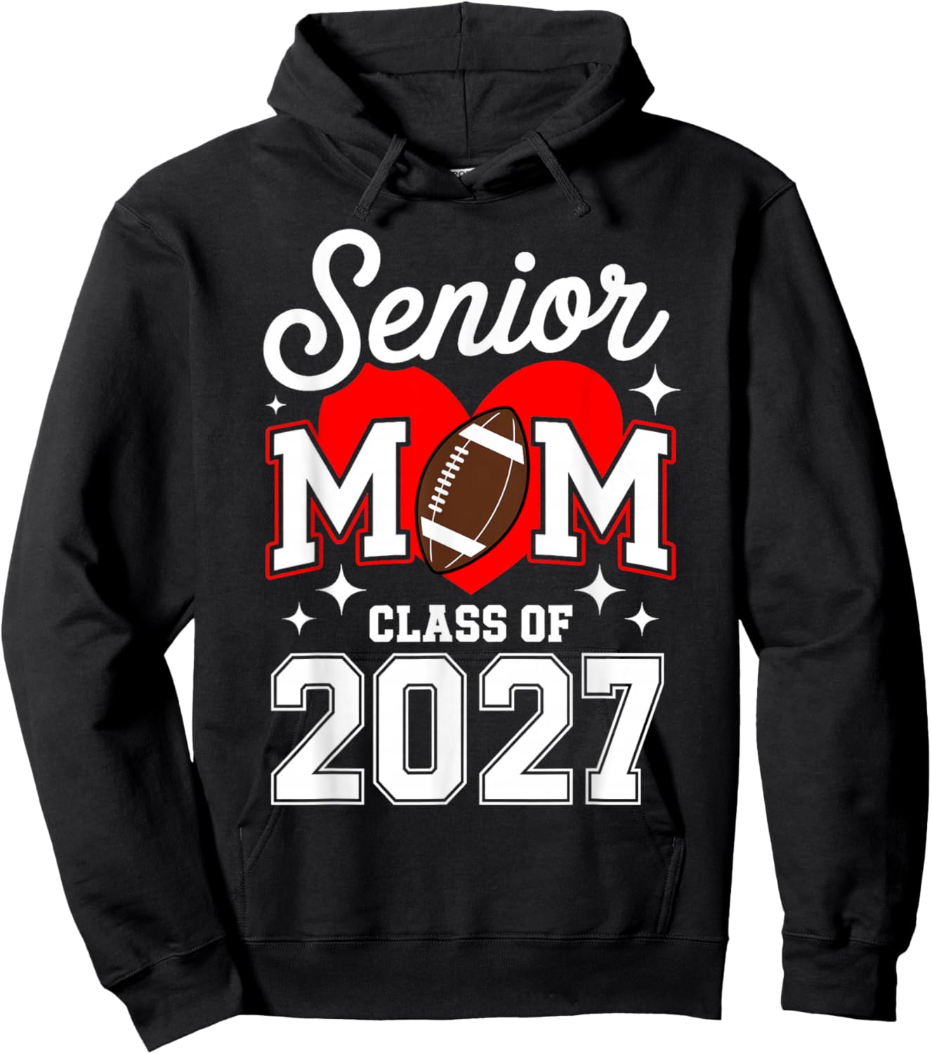 Senior Mom Class of 2027 Football Graduation Heart Graduate Hoodie - Hoodie | Black
