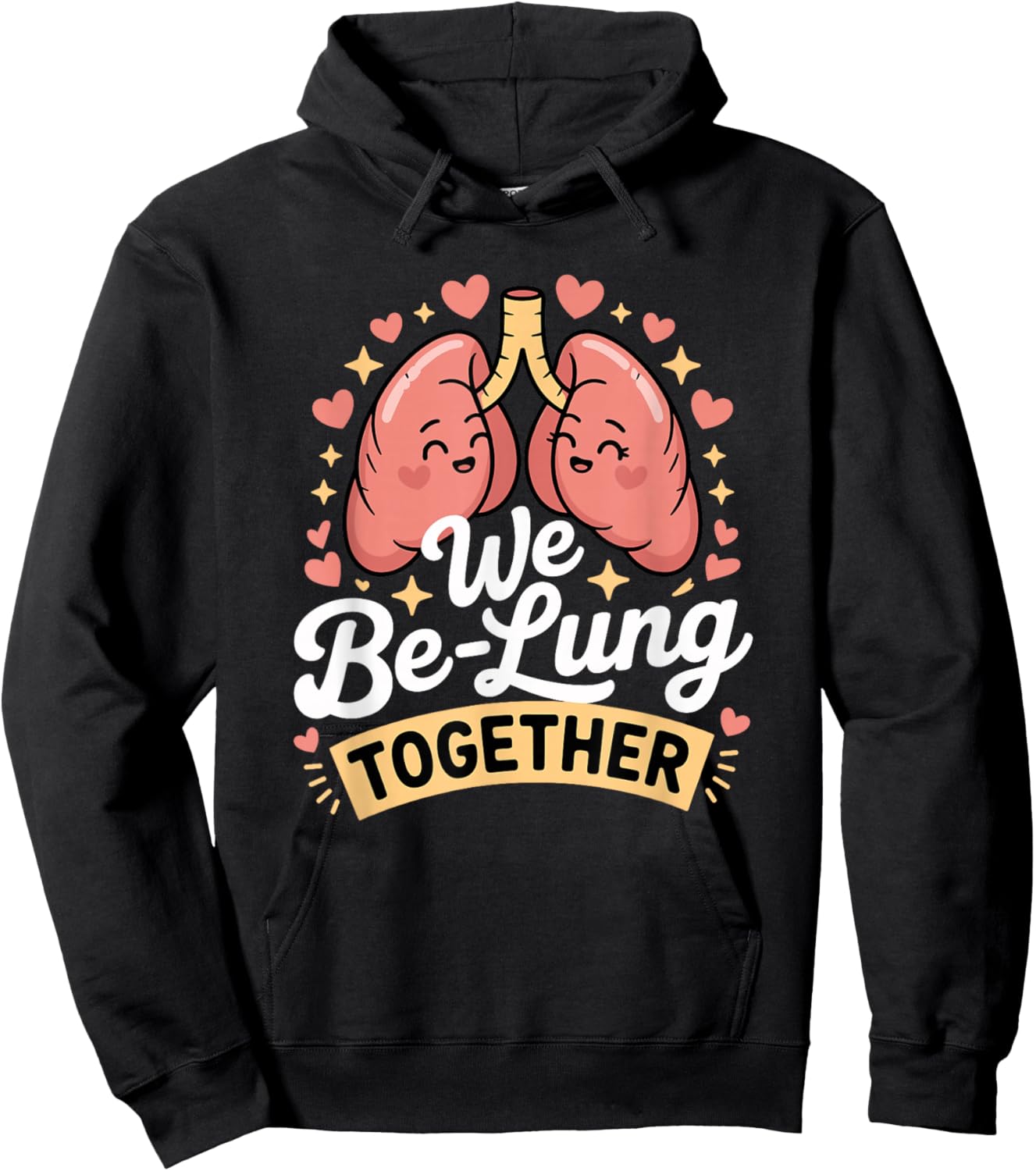 We Be-Lung Together Cute Lung Pun Hoodie - Hoodie | Black