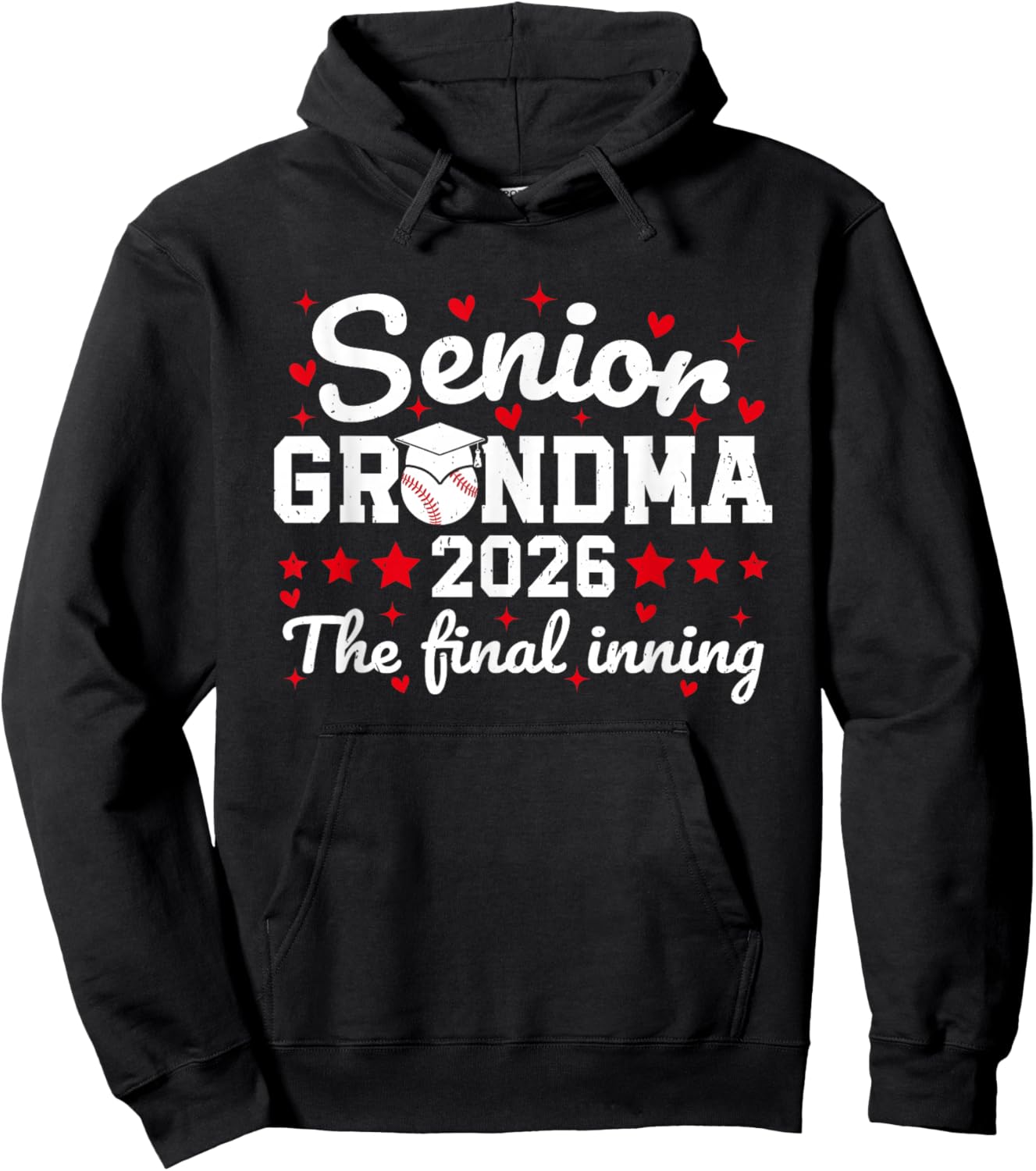 Senior Grandma 2026 The Final Inning Proud Baseball Granny Hoodie - Hoodie | Black