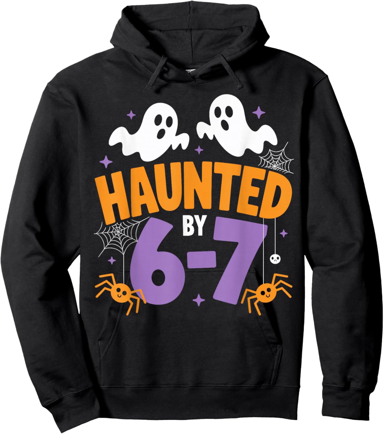 Haunted by 6-7 Funny Halloween Ghost Spooky Hoodie - Hoodie | Black