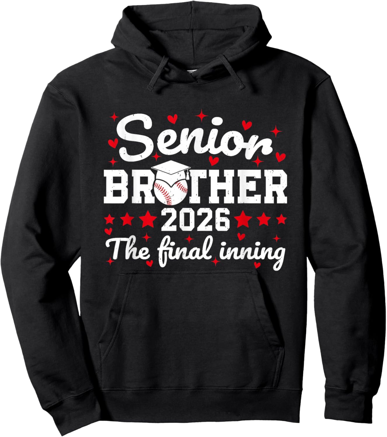 Senior Brother 2026 The Final Inning Proud Baseball Siblings Hoodie - Hoodie | Black