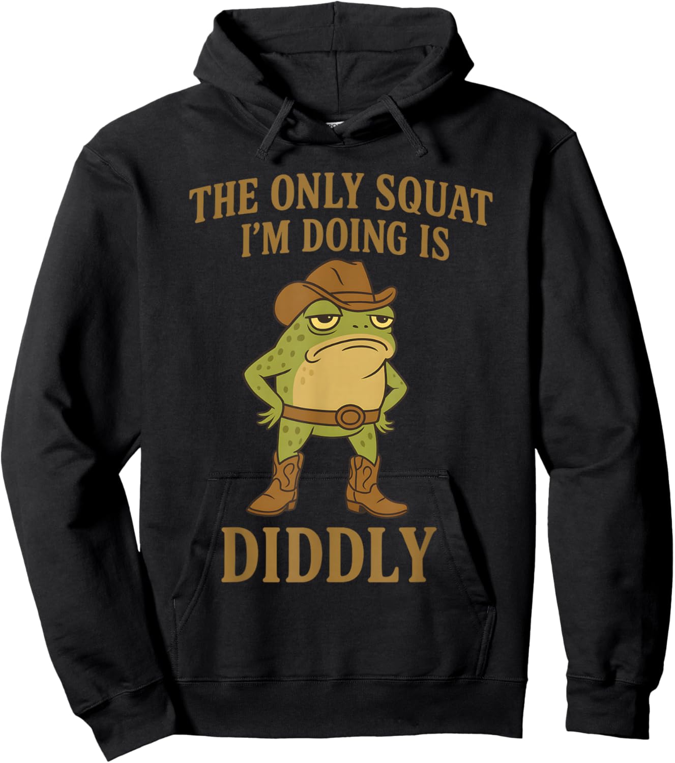 The Only Squat I'm Doing is Diddly Cowboy Frog Meme Hoodie - Hoodie | Black