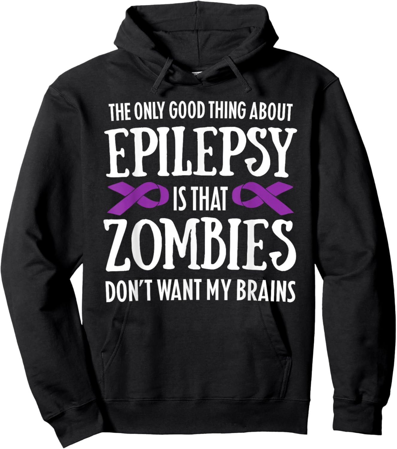 Zombies Don't Want My Brains Funny Epilepsy Awareness Hoodie - Hoodie | Black