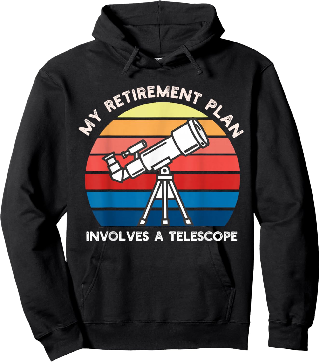 My Retirement Plan Involves a Telescope Stargazer Hoodie - Hoodie | Black