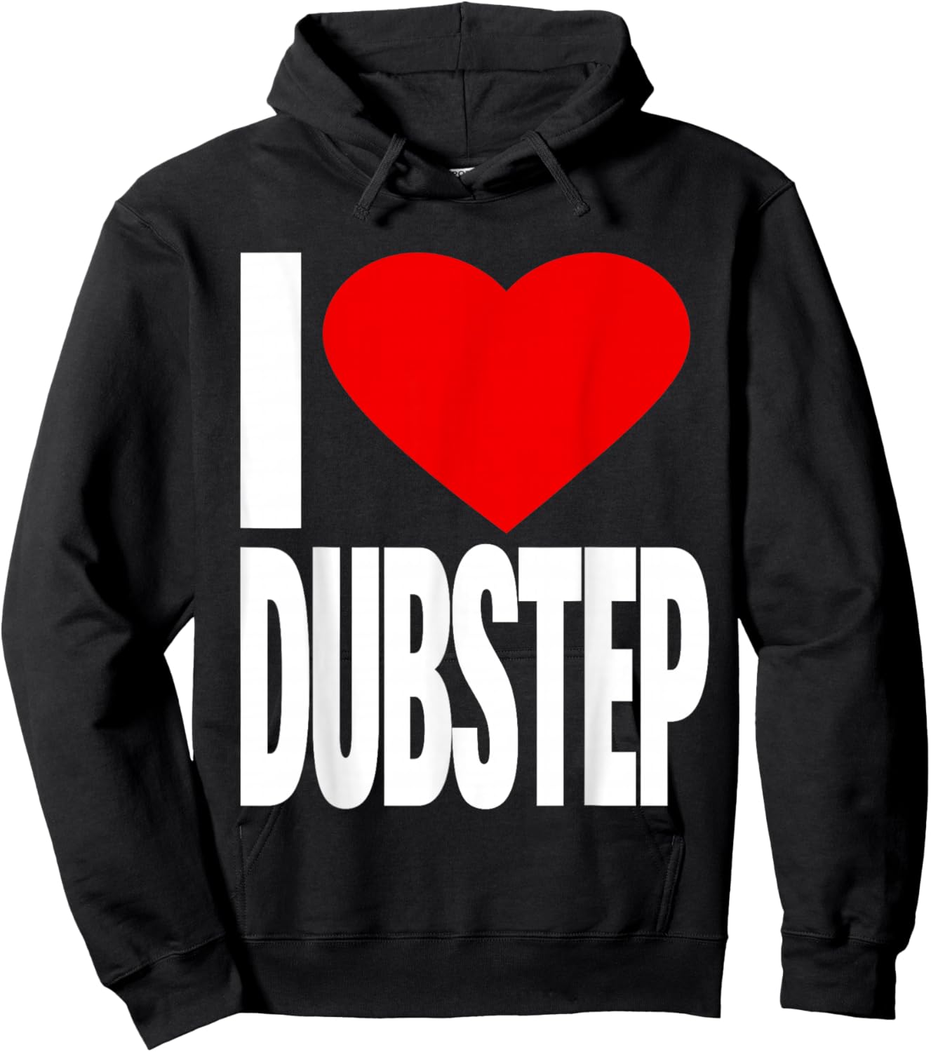 I Love Dubstep Hoodie - Hoodie | Black