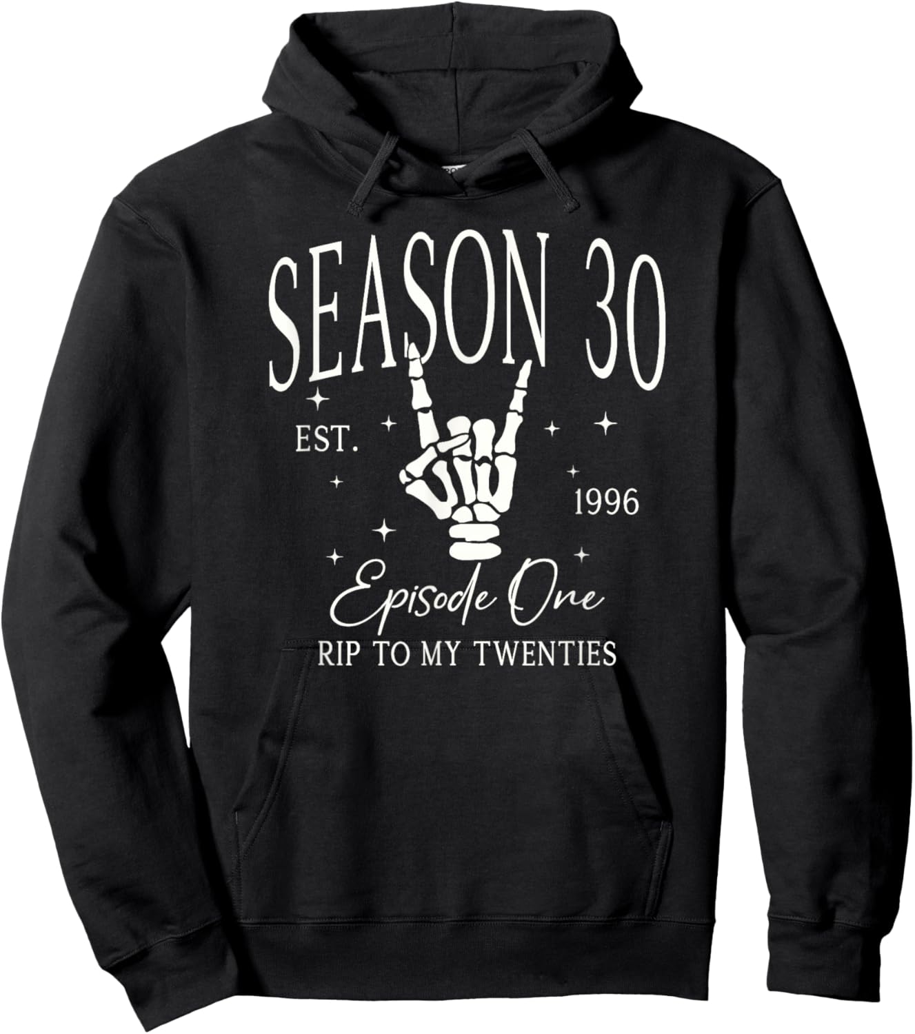 30th 1996 Funny RIP 20s Death to My 20s Dirty 30 Hoodie - Hoodie | Black