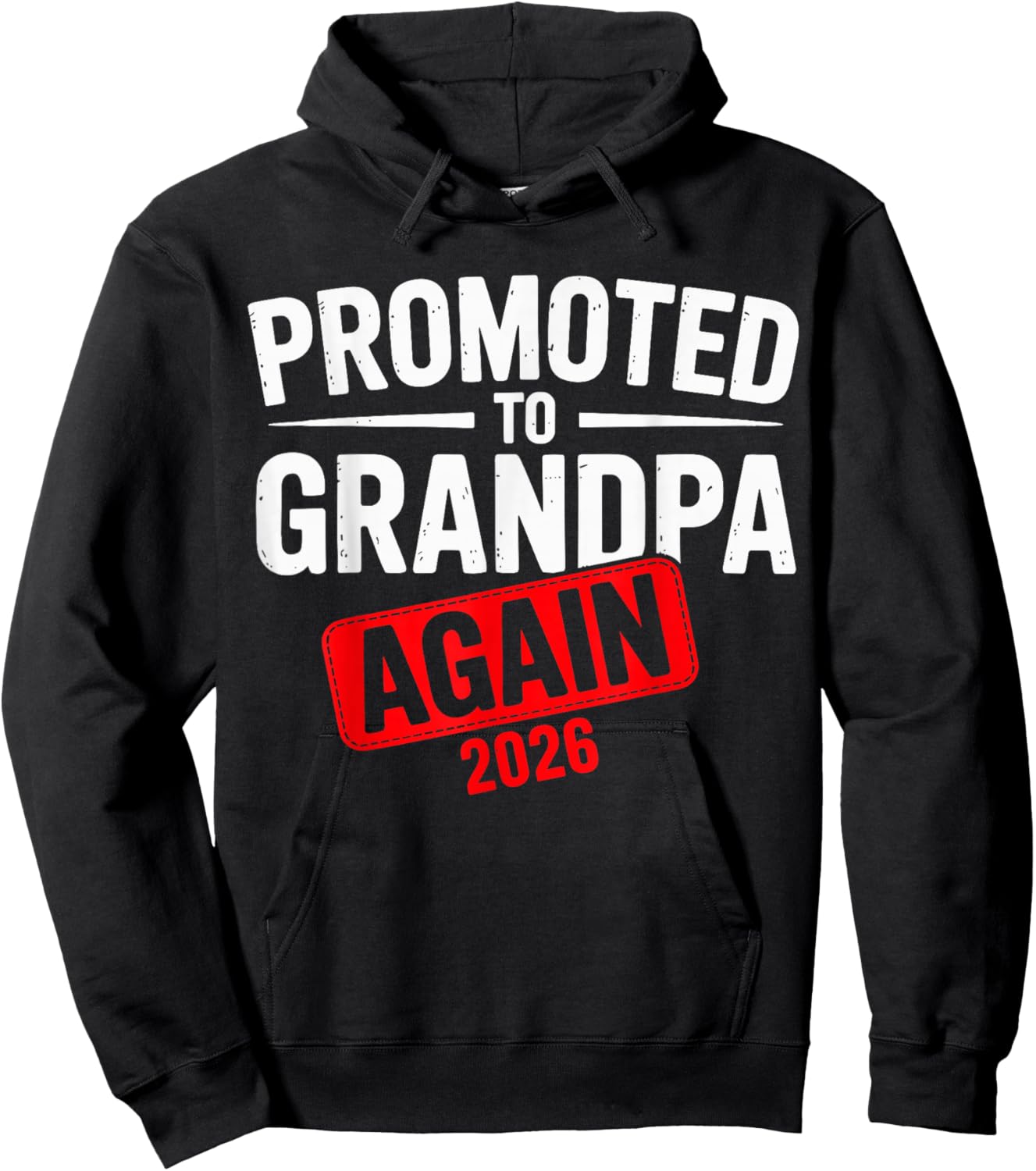 Promoted to Grandpa Again 2026 Baby Pregnancy Announcement Hoodie - Hoodie | Black