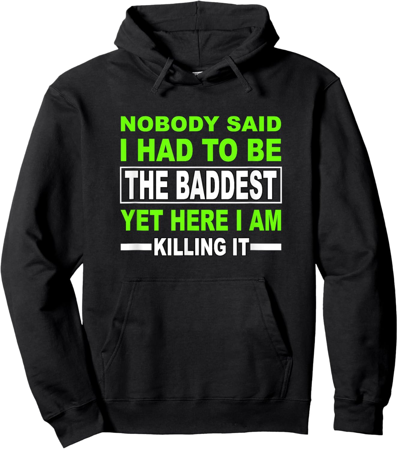 Green Color The Baddest Green Graphic Hoodie - Hoodie | Black