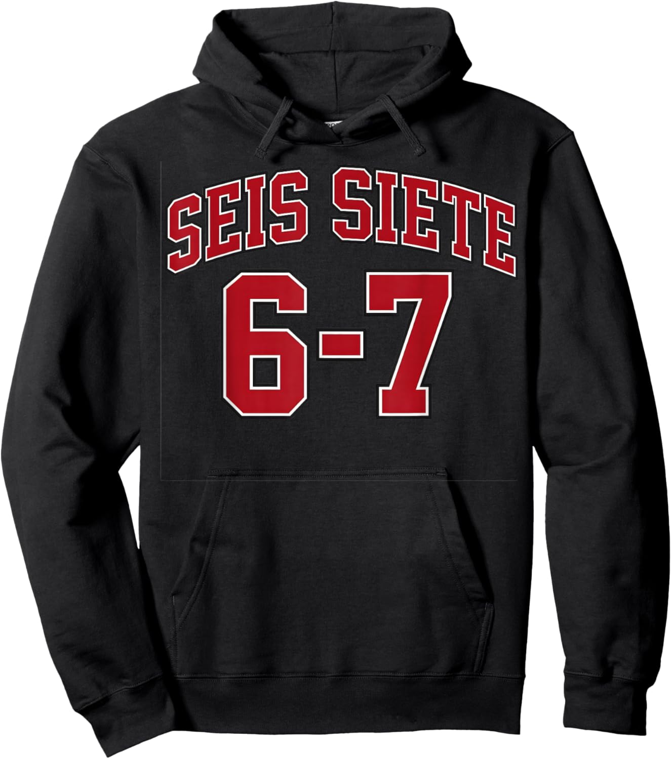 SEIS Siete 67 in Spanish Sports Jersey Style Six Seven Meme Hoodie - Hoodie | Black