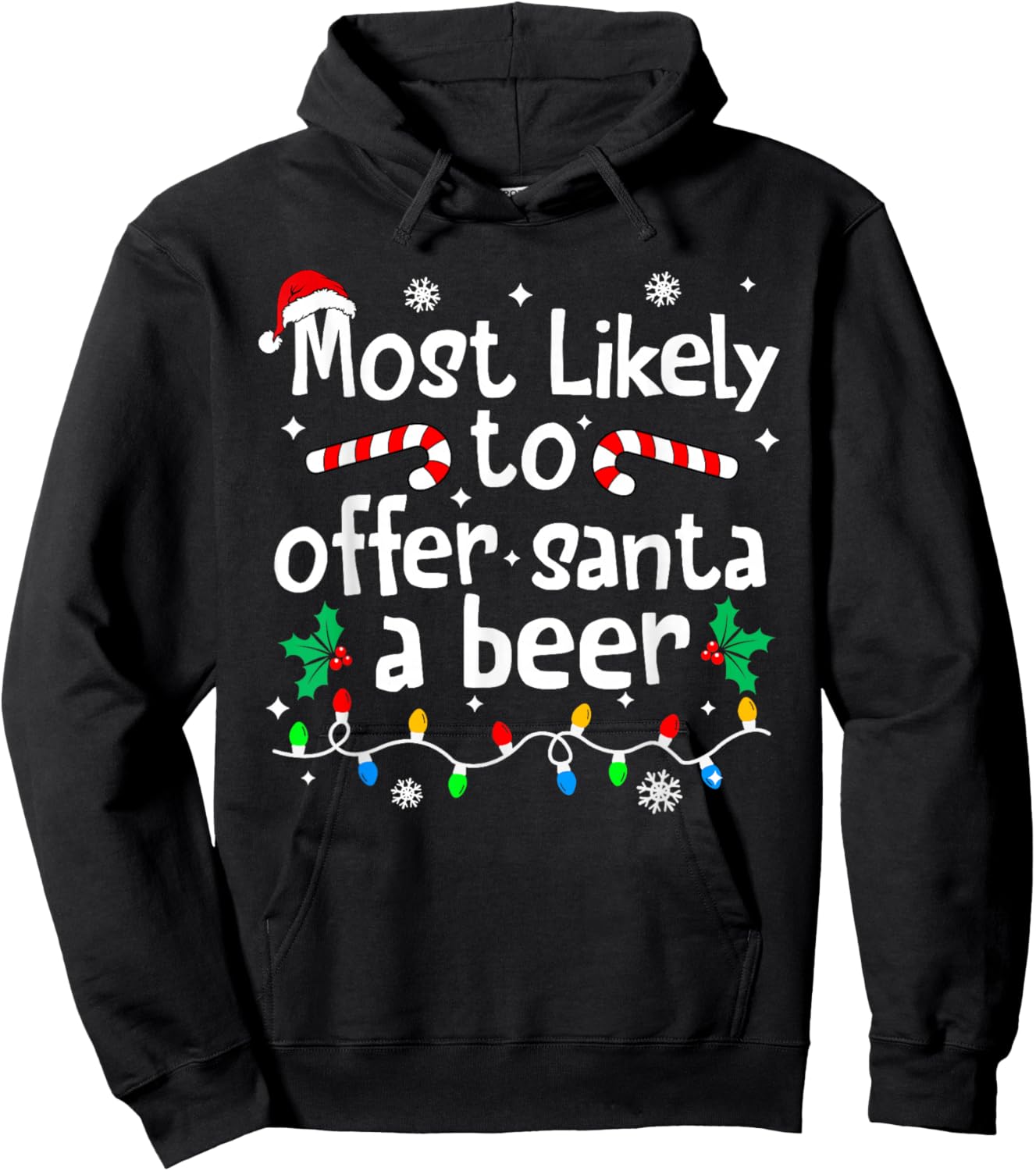 Most Likely to Offer Santa A Beer Christmas Matching Family Hoodie - Hoodie | Black