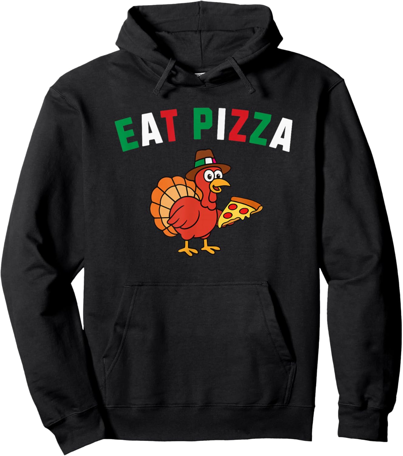 Eat Pizza Italian Turkey Hoodie - Hoodie | Black