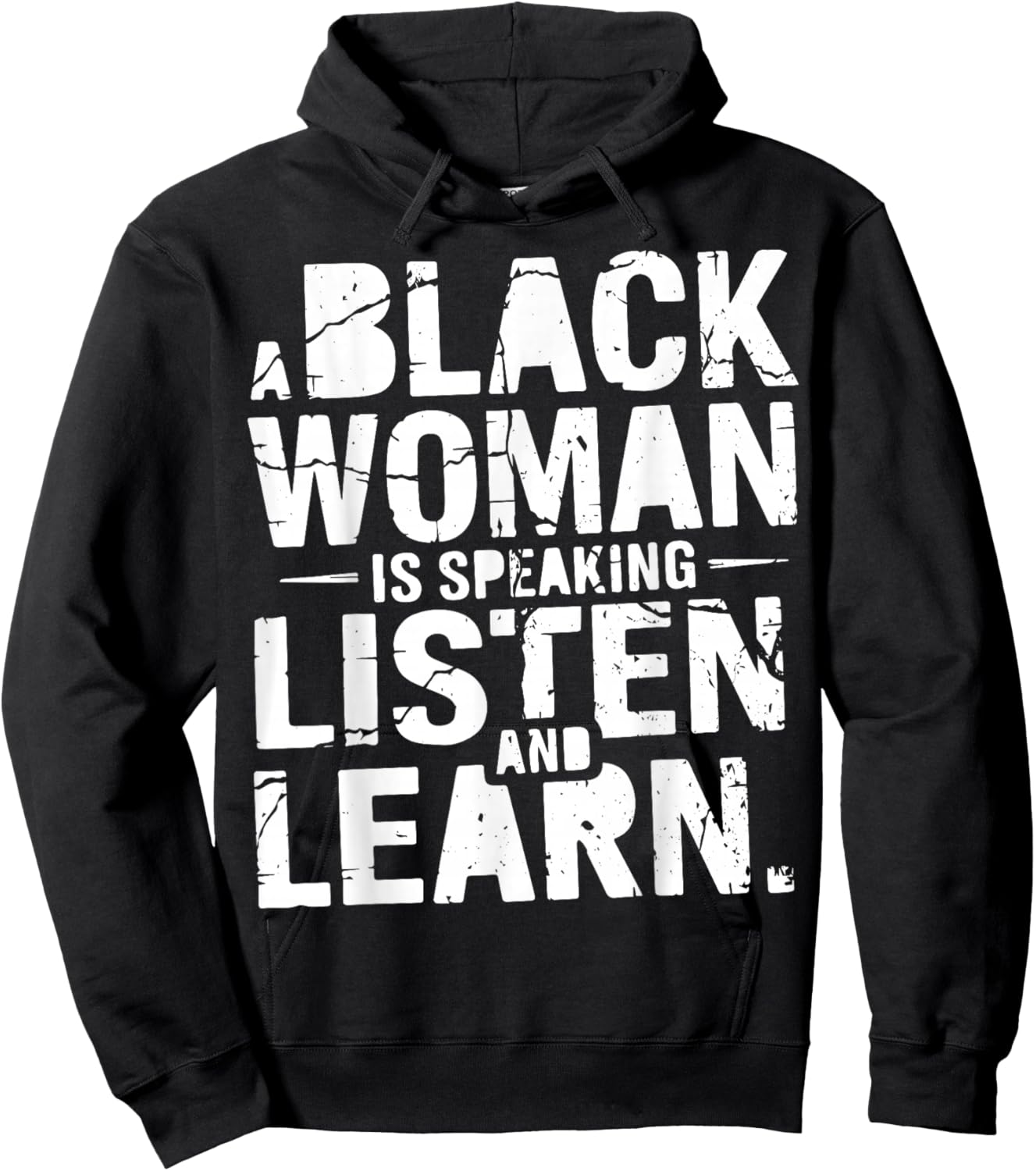 A Black Woman is Speaking Listen and Learn, Afro American Hoodie - Hoodie | Black