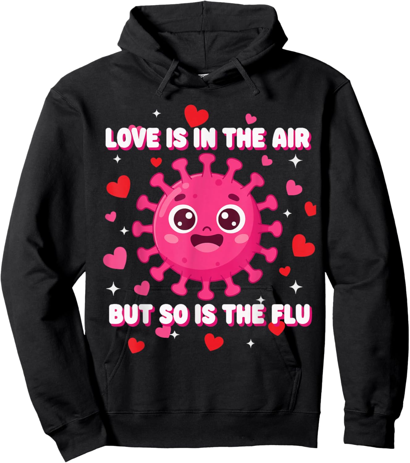 Love is in The air but so is The flu Funny Valentine Nurse Hoodie - Hoodie | Black