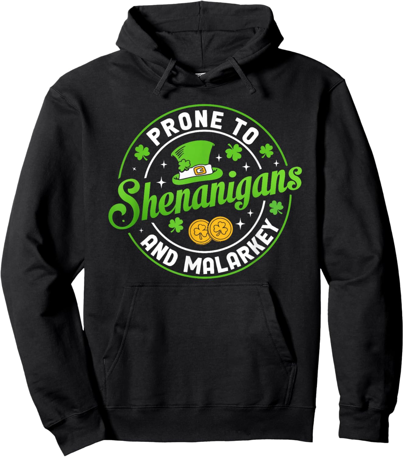Prone to Shenanigans and Malarkey Funny St Patricks Day Boys Hoodie - Hoodie | Black