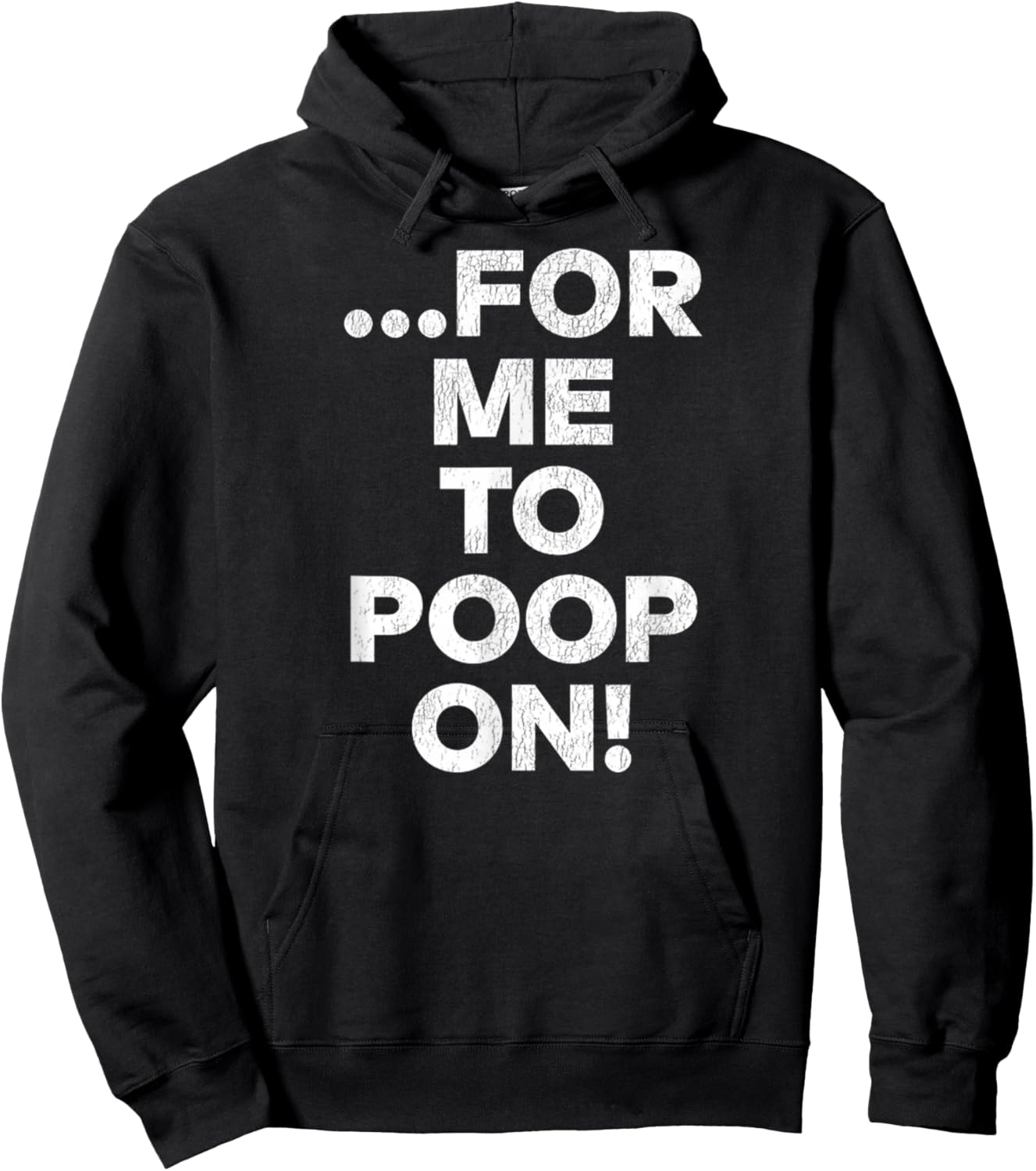 The Insult Funny Retro Comic Dog for Me to Poop On Triumph Hoodie - Hoodie | Black