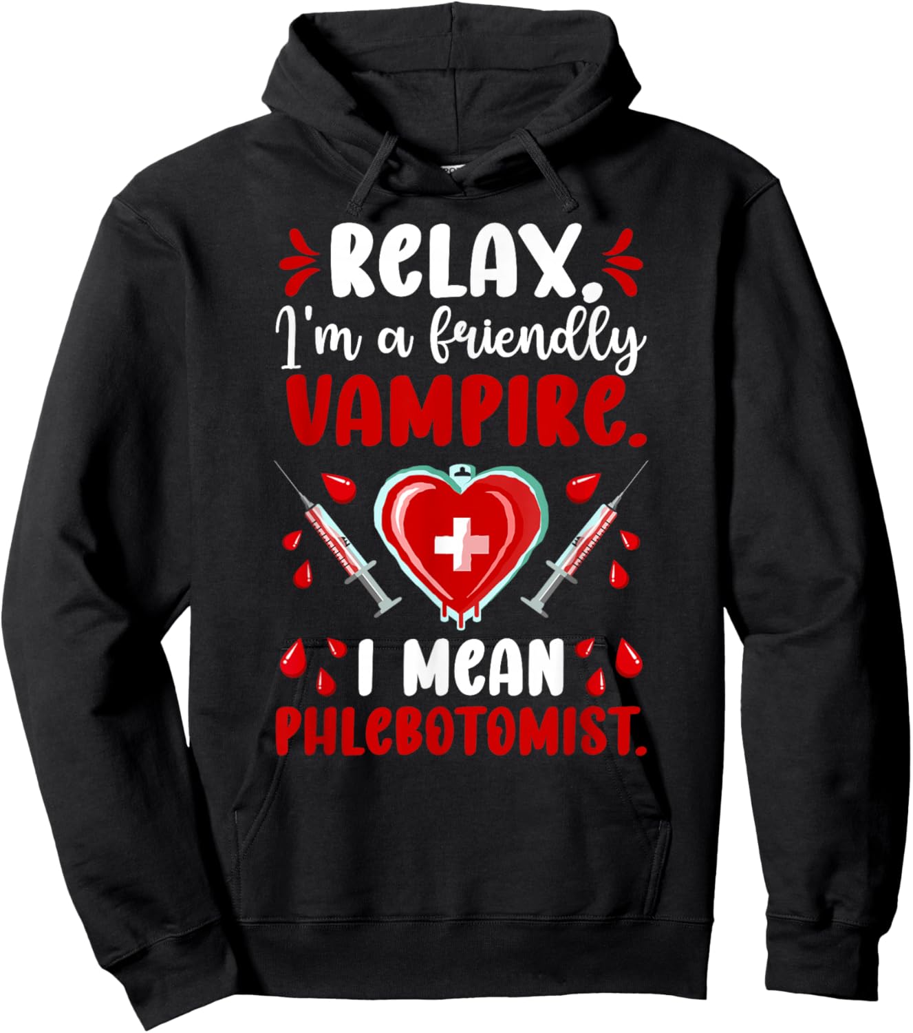 Phlebotomist Phlebotomy Funny Phlebotomist Hoodie - Hoodie | Black