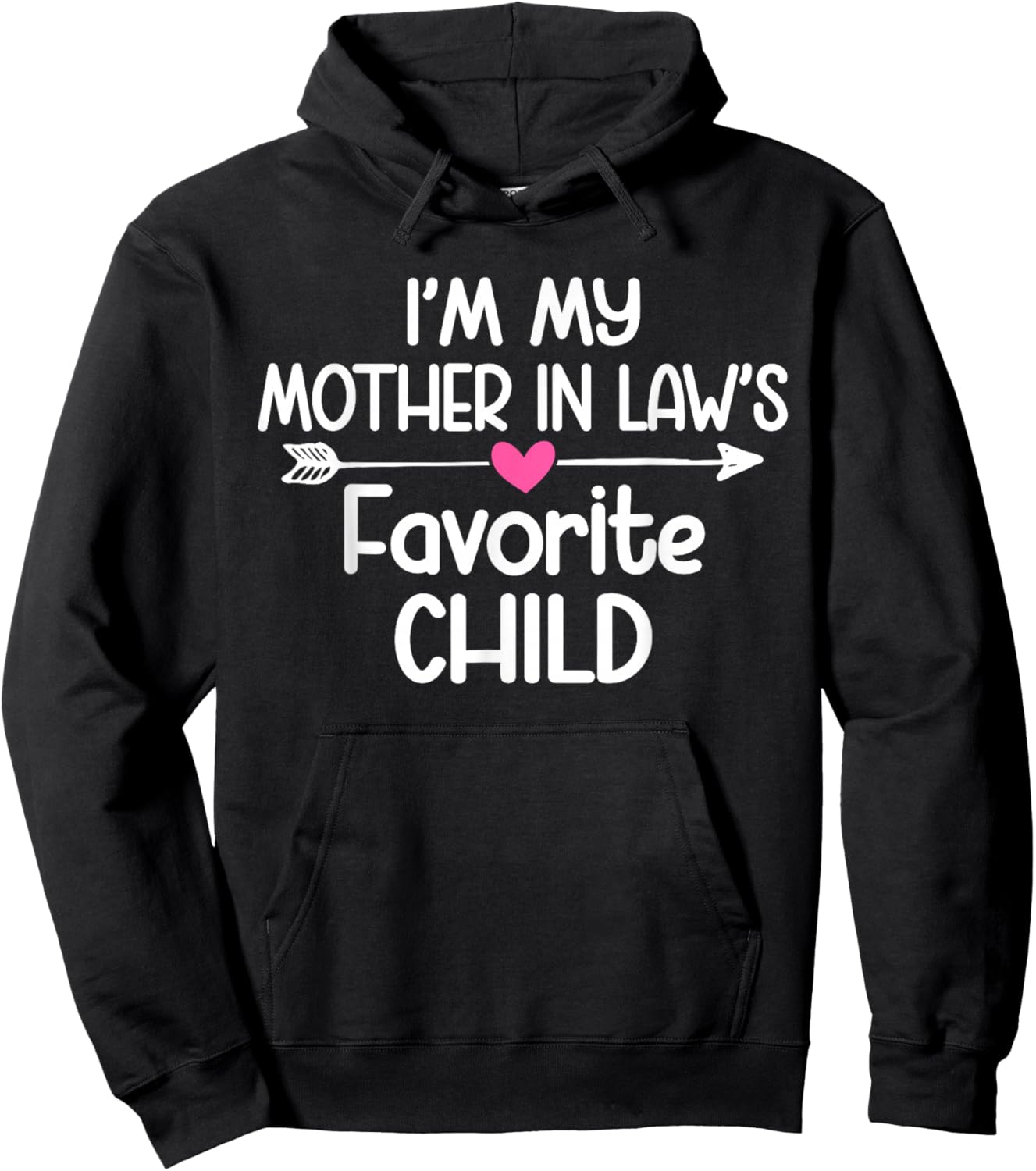 I'm My Mother in Law's Favorite Child Girls Cute Hoodie - Hoodie | Black