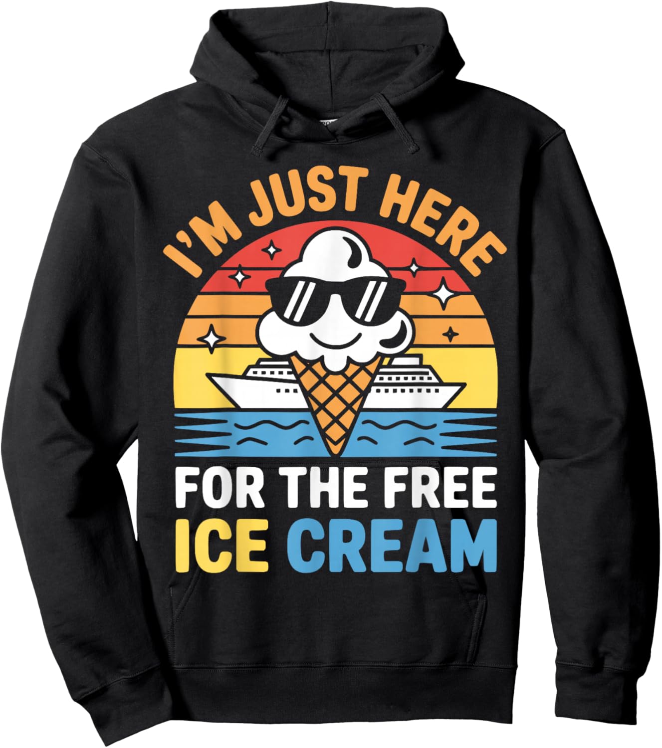 Just Here for Free Ice Cream Funny Cruise Travel Matching Hoodie - Hoodie | Black