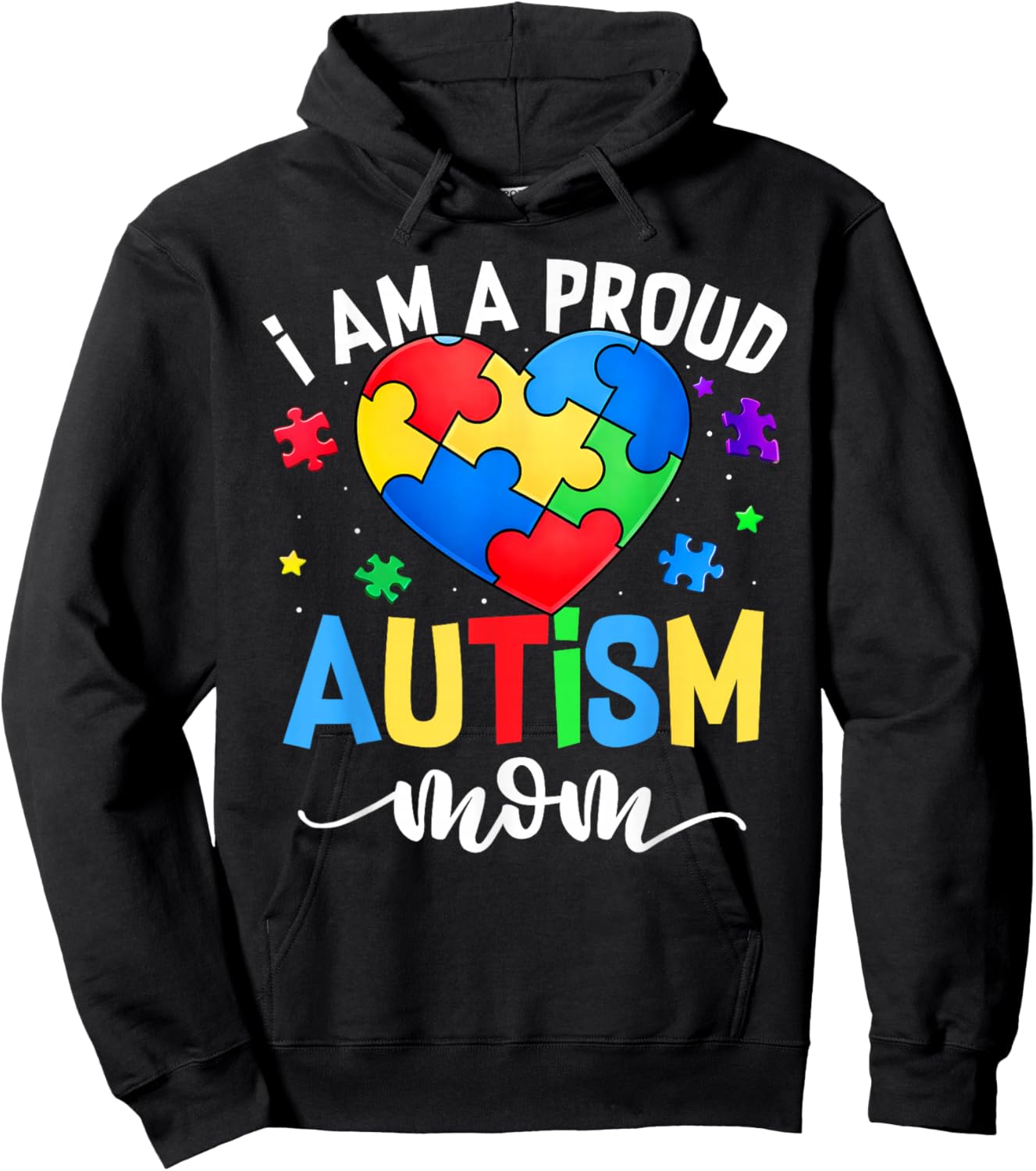 I'm A Proud Autism Mom Down Syndrome Awareness Mother Women Hoodie - Hoodie | Black