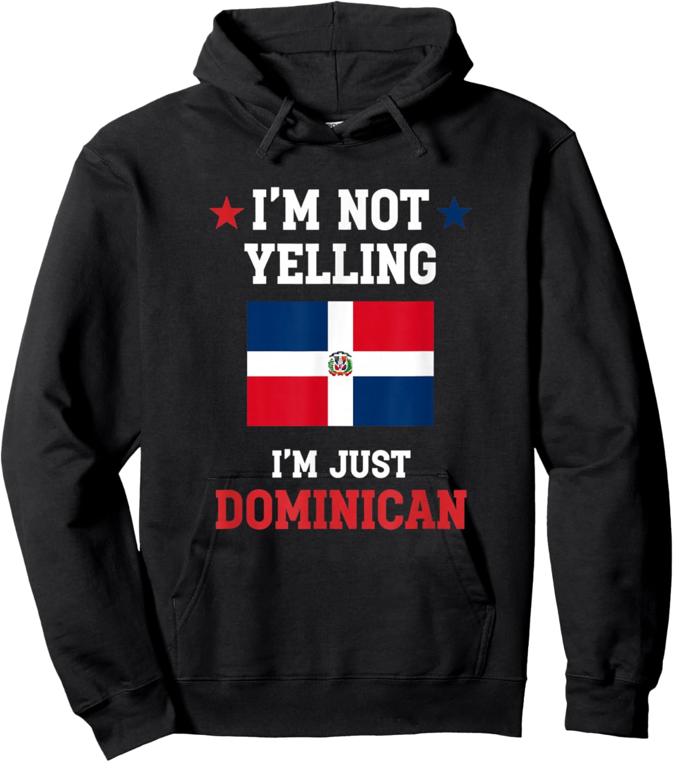 I'm Not Yelling I'm Just Dominican Kids Dominican Pride Hoodie - Hoodie | Black