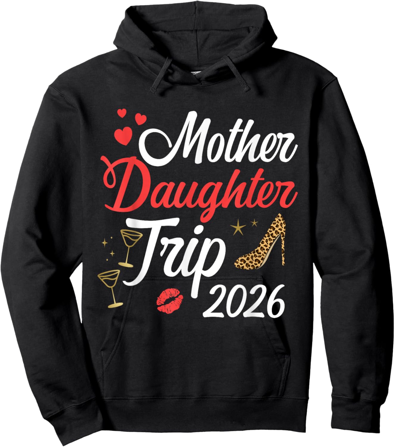 Mother Daughter Trip 2026 Matching mom Daughter Vacation Hoodie - Hoodie | Black
