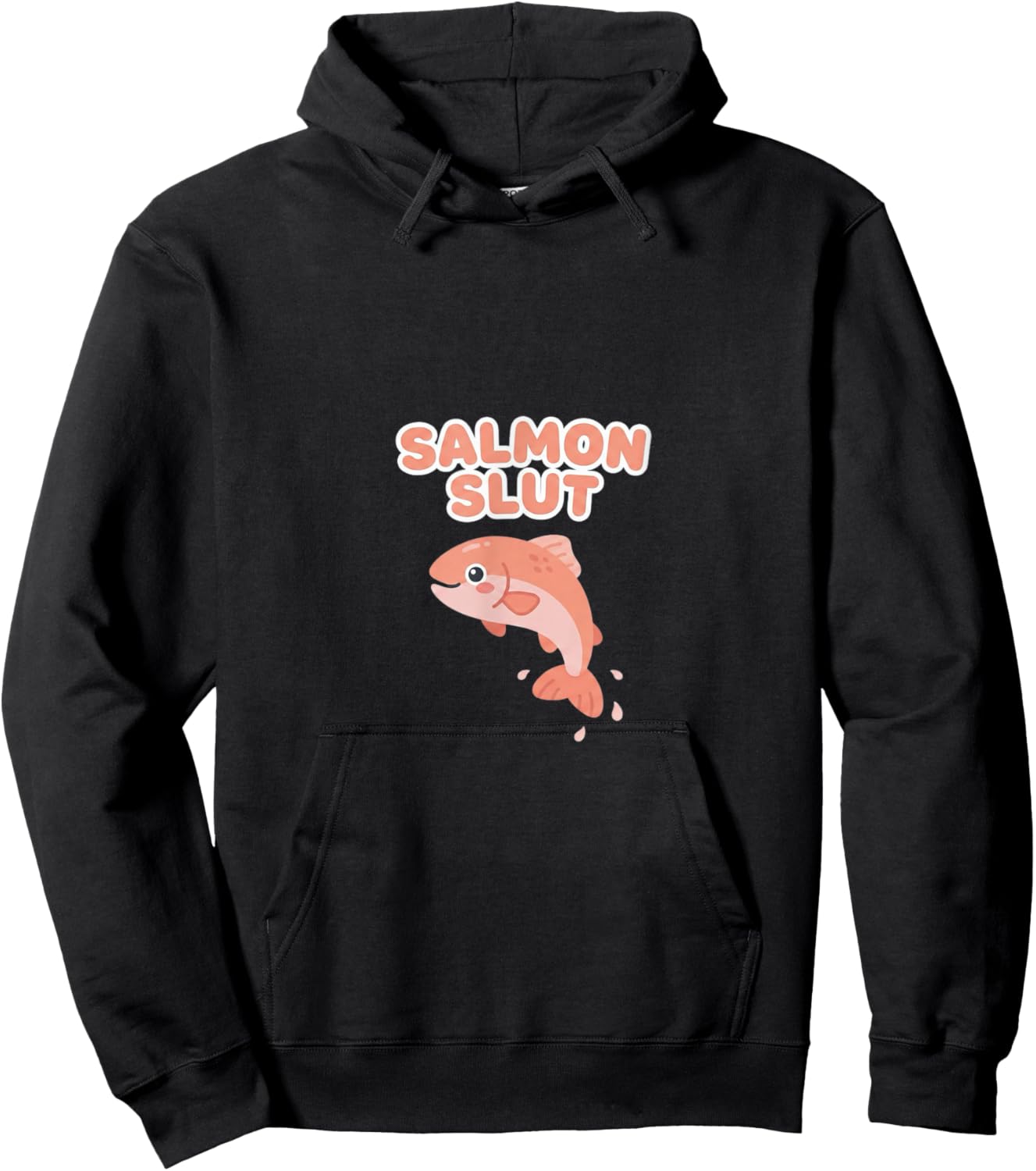 Salmon Slut Cute Lover Food Humor Kawaii Hoodie - Hoodie | Black