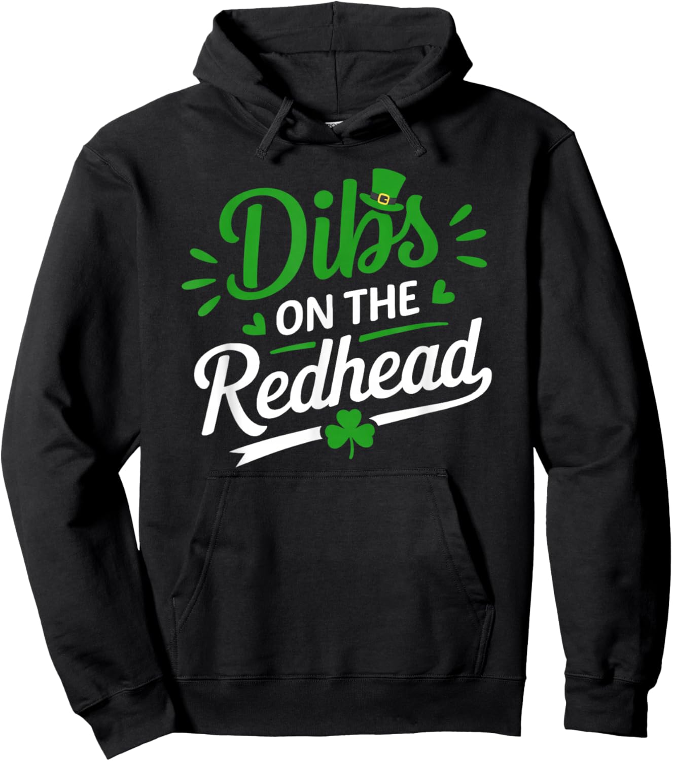 Dibs On The Redhead Shamrock St Patricks Day Men Women Kids Hoodie - Hoodie | Black