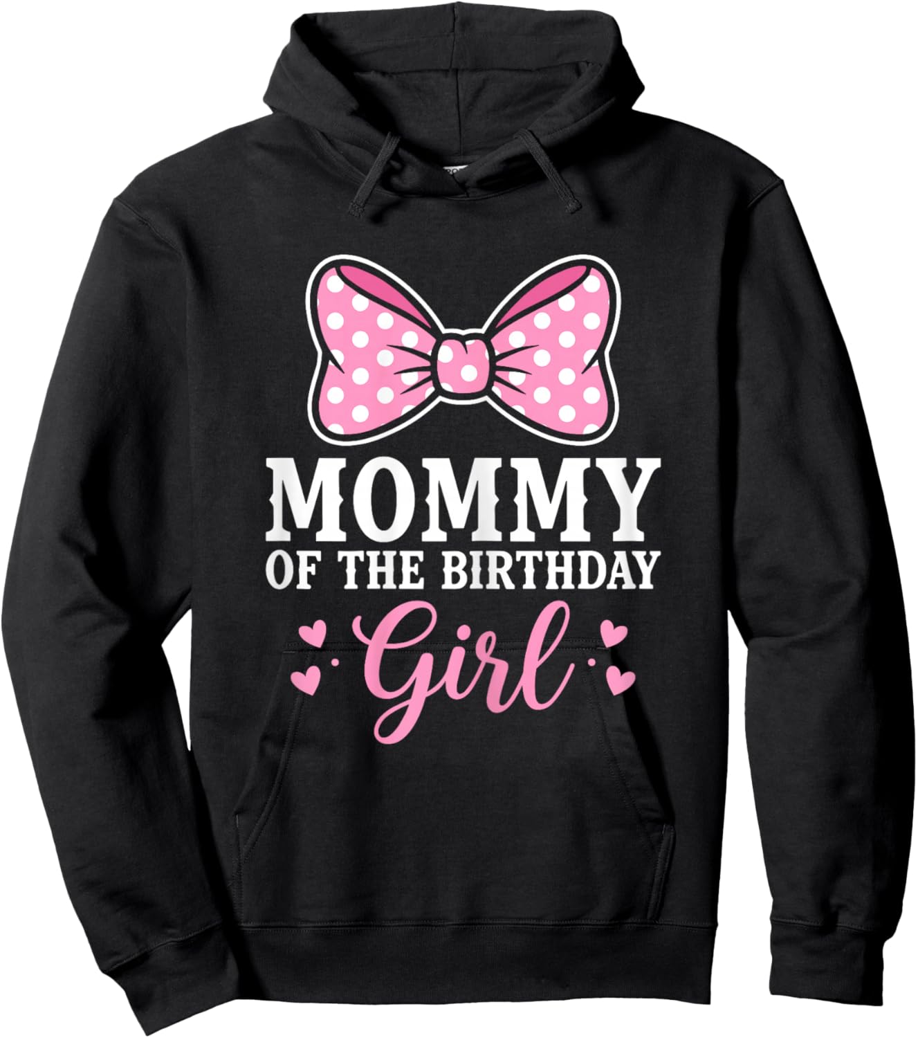 Mommy of The Birthday Girl Cute Pink Bow Party Mom Hoodie - Hoodie | Black