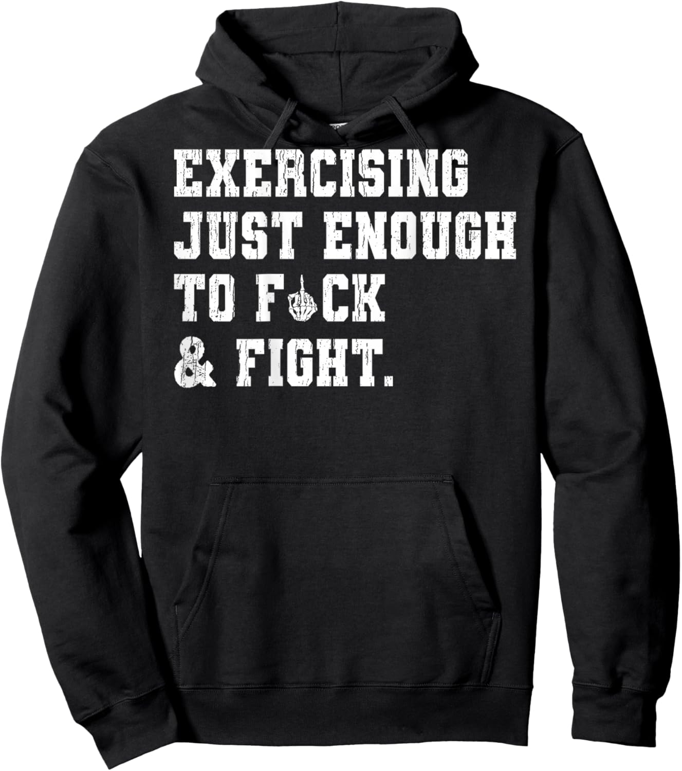 Exercising Just-Enough to FCK & Fight Skeleton Hand ON Back Hoodie - Hoodie | Black