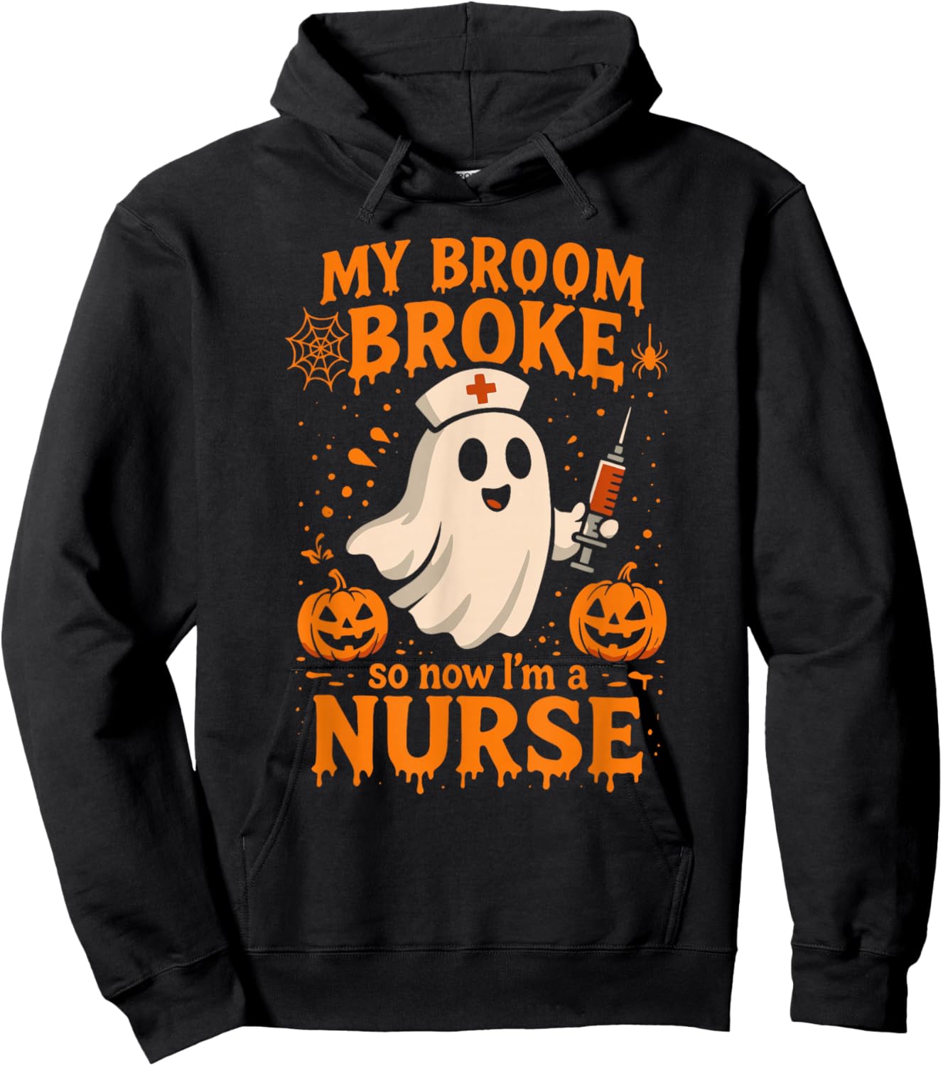 My Broom Broke so Now I'm a Nurse Halloween Design Hoodie - Hoodie | Black