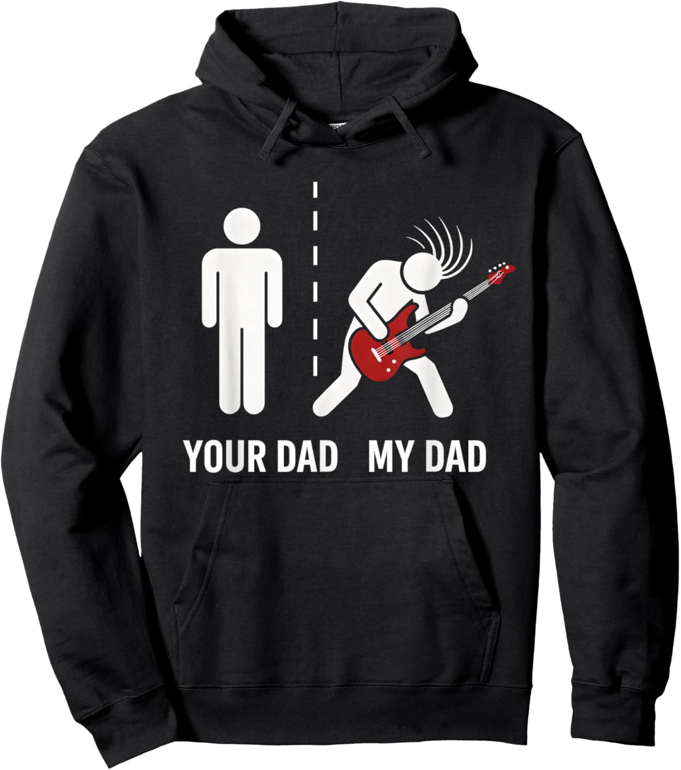 Your Dad My Dad Funny Father Music Guitar Player Musician Hoodie - Hoodie | Black