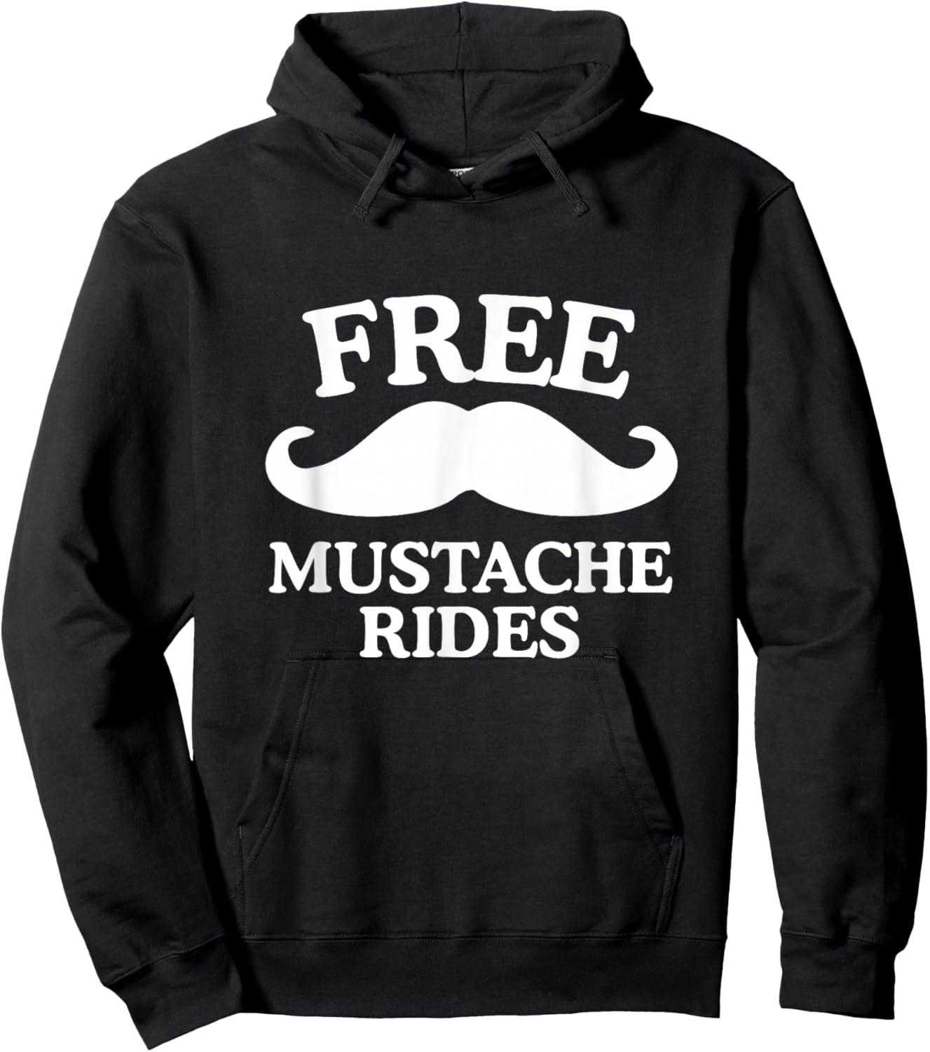 Free Mustache Rides Funny Raunchy Dad Joke Unhinged Meme Gag Hoodie - Hoodie | Black
