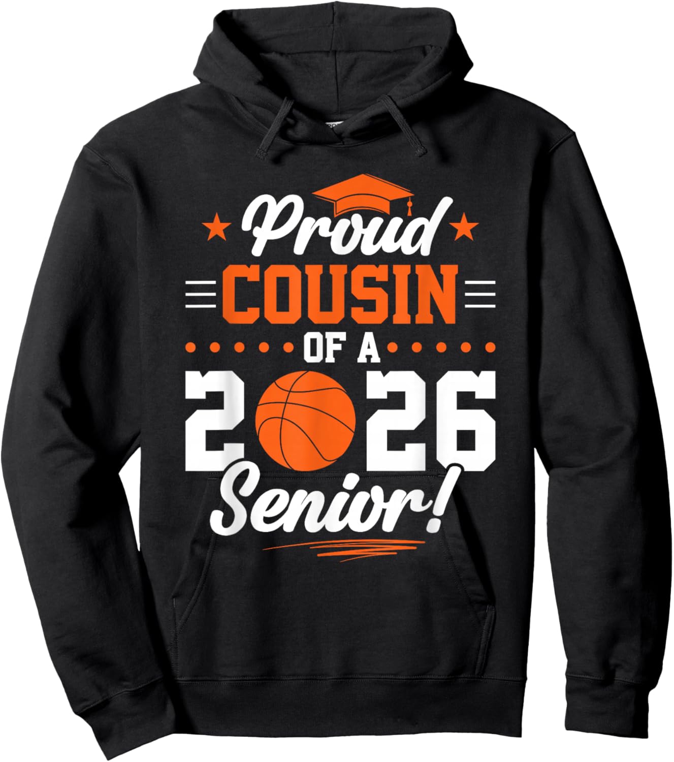 Proud Cousin of A 2026 Senior Basketball Graduate Hoodie - Hoodie | Black