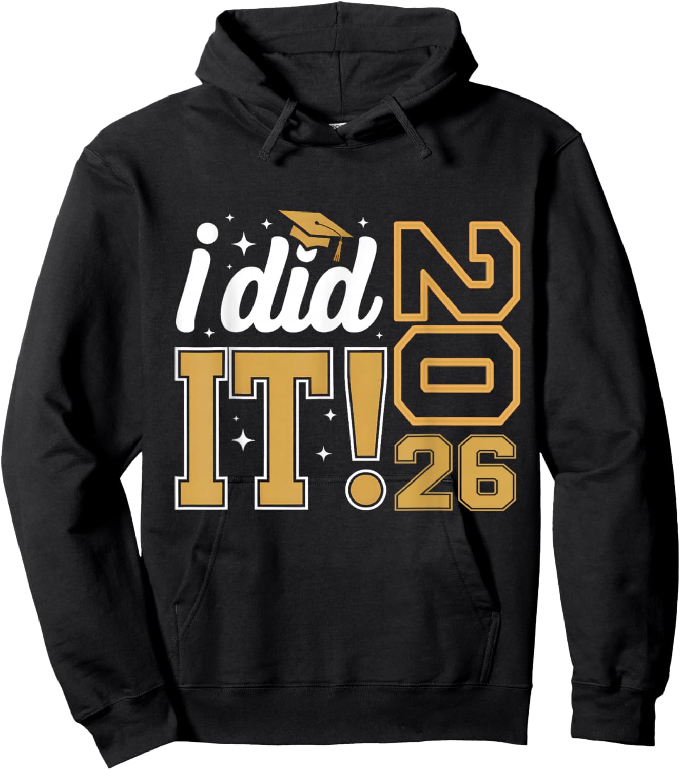 I Did It Graduation 2026 Graduate Senior Class of 2026 Grad Hoodie - Hoodie | Black