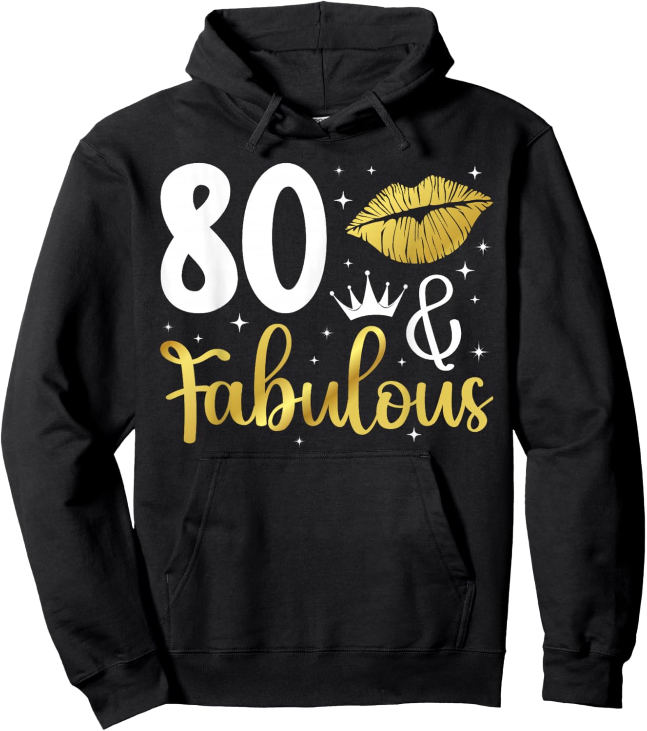 80 & Fabulous 80th Birthday 80 Year Old It's My 80th Bday Hoodie - Hoodie | Black